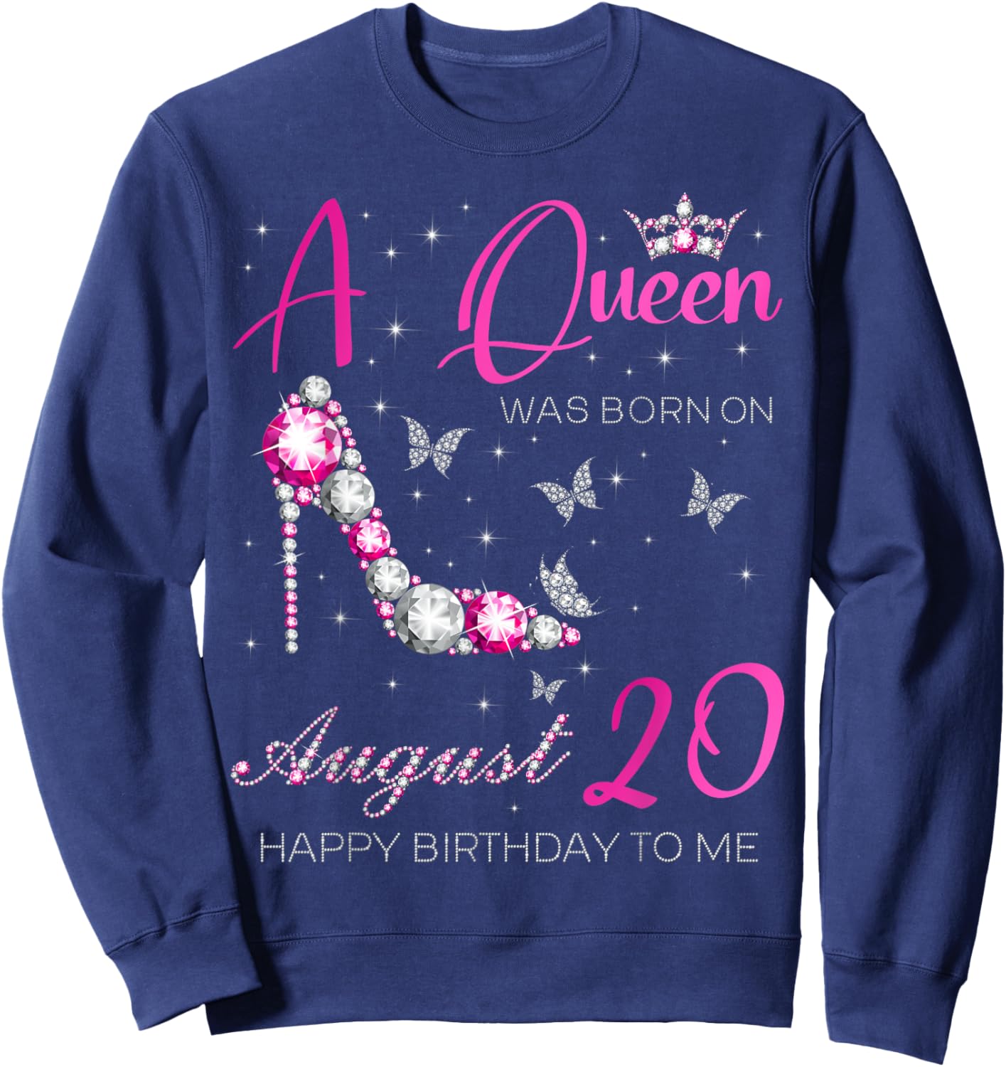 A Queen Was Born on August 20, 20th August Birthday Party Sweatshirt - Sweatshirt | Navy