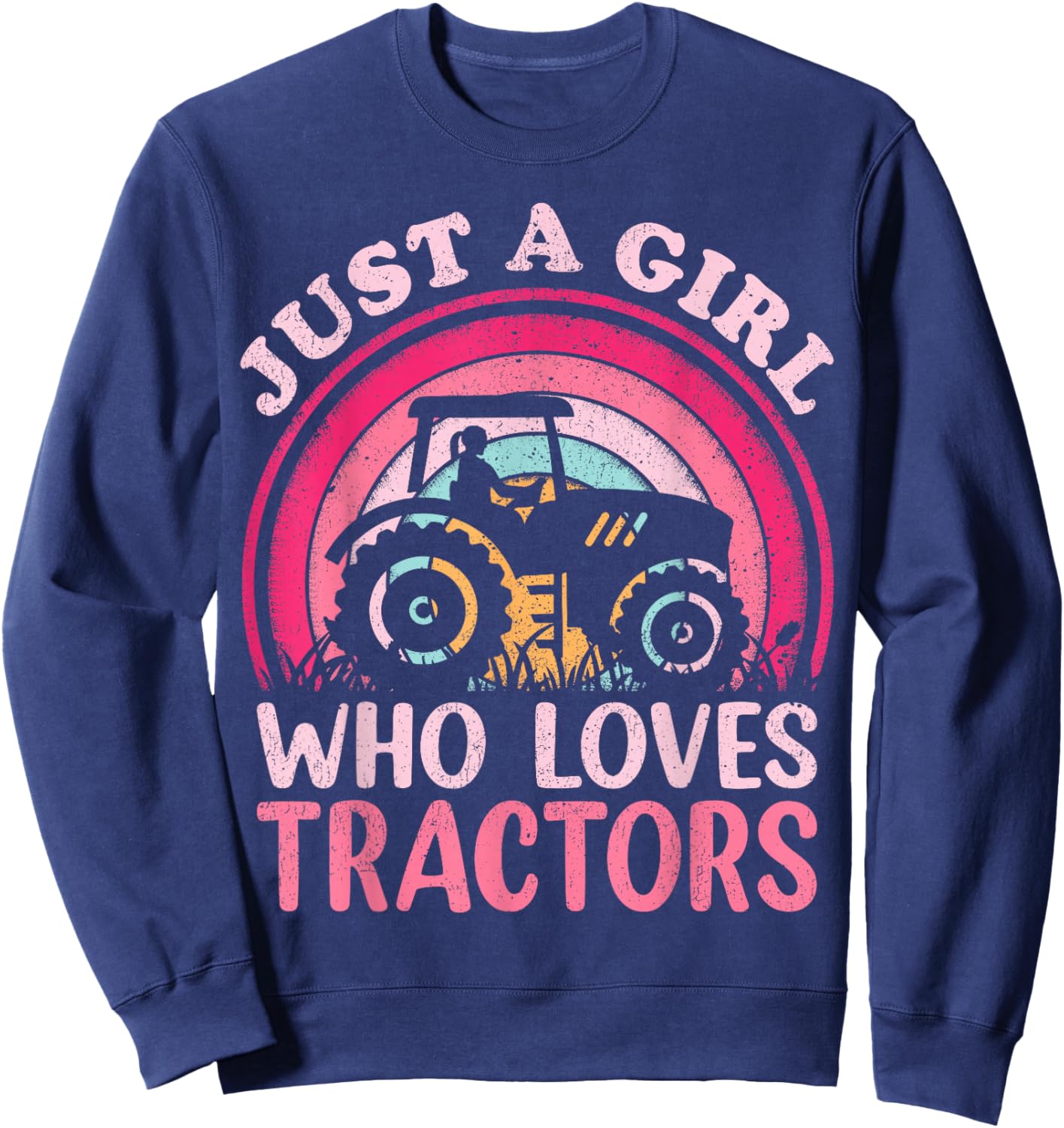 Tractor Lover Vintage Just A Girl Who Loves Tractors Sweatshirt - Sweatshirt | Navy