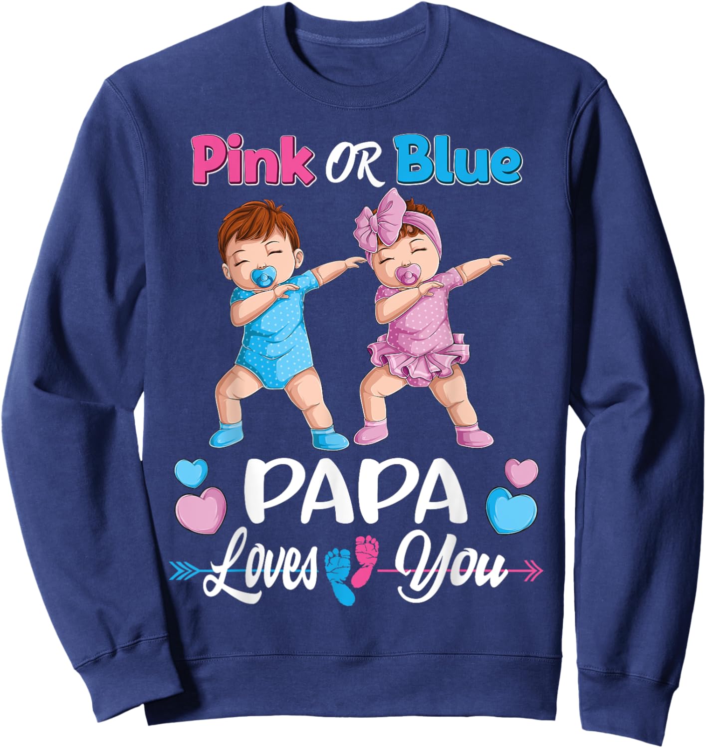 Pink Or Blue Papa Loves You Baby Gender Reveal Party Men Sweatshirt - Sweatshirt | Navy