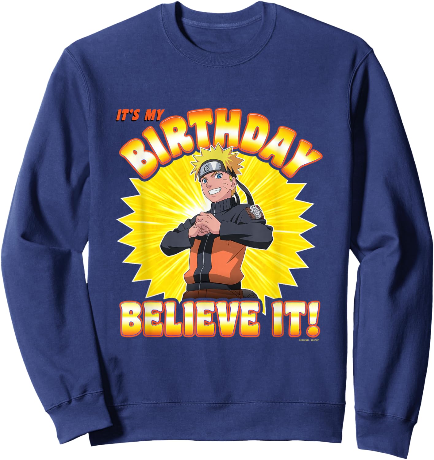 Naruto Shippuden Birthday Believe It Anime Sweatshirt - Sweatshirt | Navy