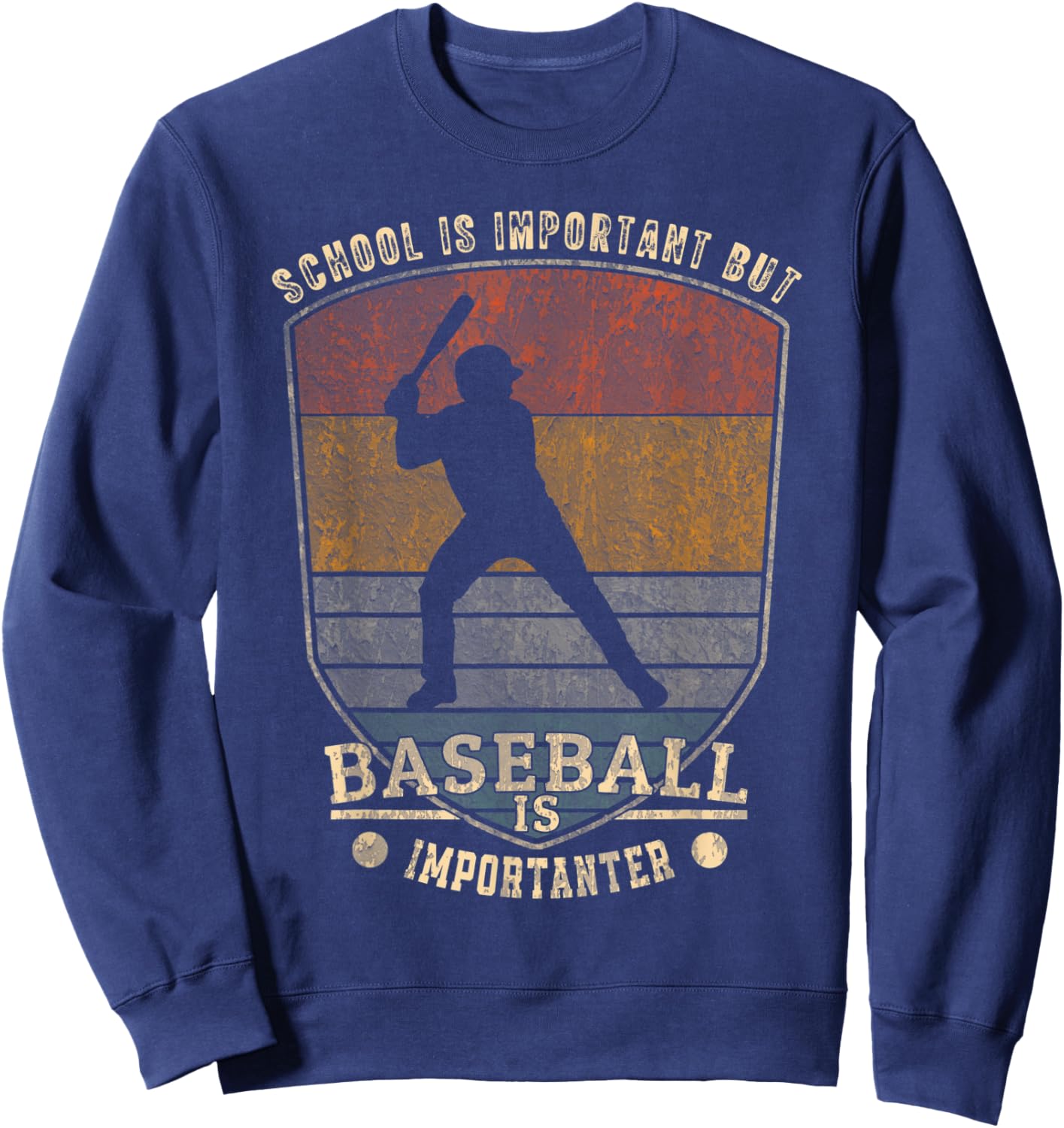 Retro School Is Important But Baseball Is Importanter Men Sweatshirt - Sweatshirt | Navy