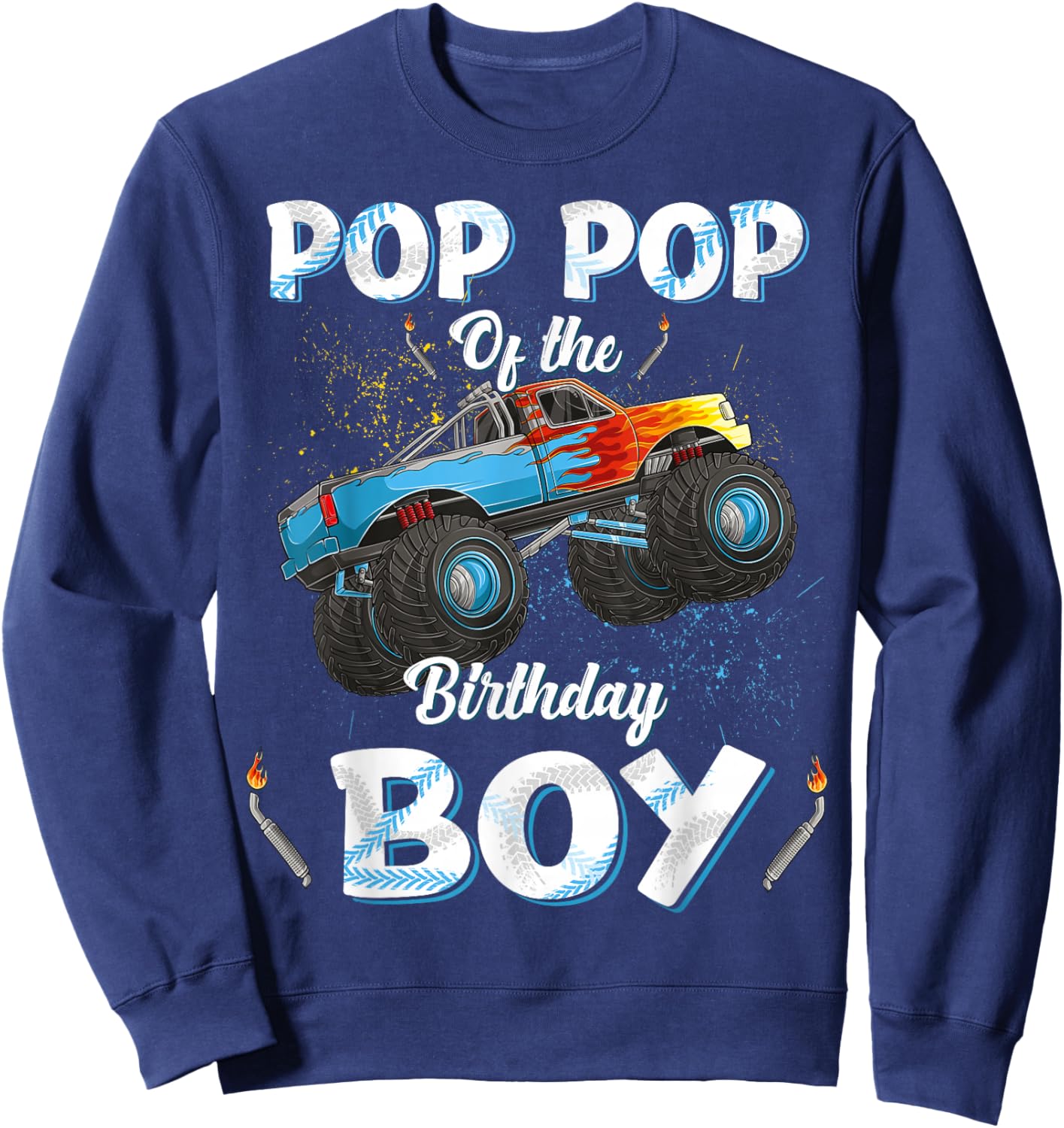 Pop Pop Of The Birthday Boy Monster Truck Bday Men Grandpa Sweatshirt - Sweatshirt | Navy