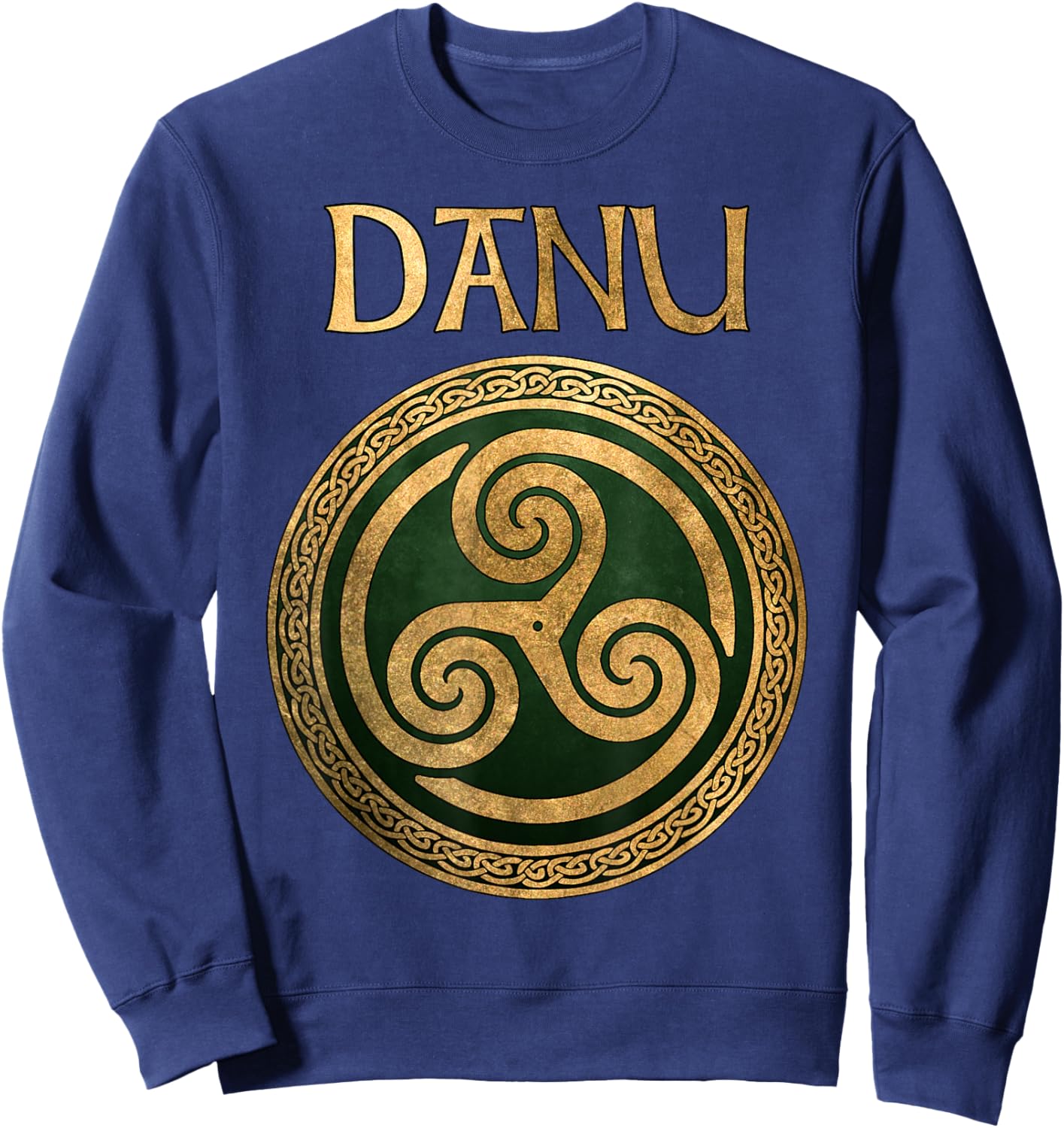 Danu Ancient Celtic Goddess of Mothers and Earth Sweatshirt - Sweatshirt | Navy