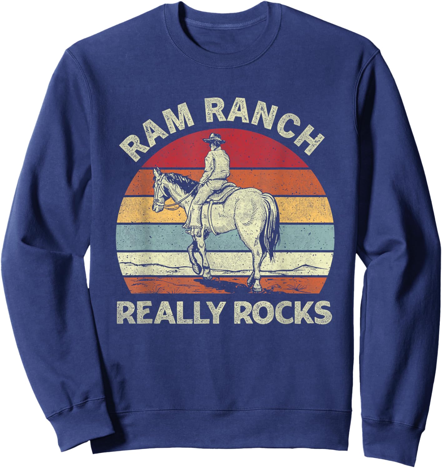 Ram Ranch Really Rock Vintage Western Rodeo Cowboy Horseback Sweatshirt - Sweatshirt | Navy