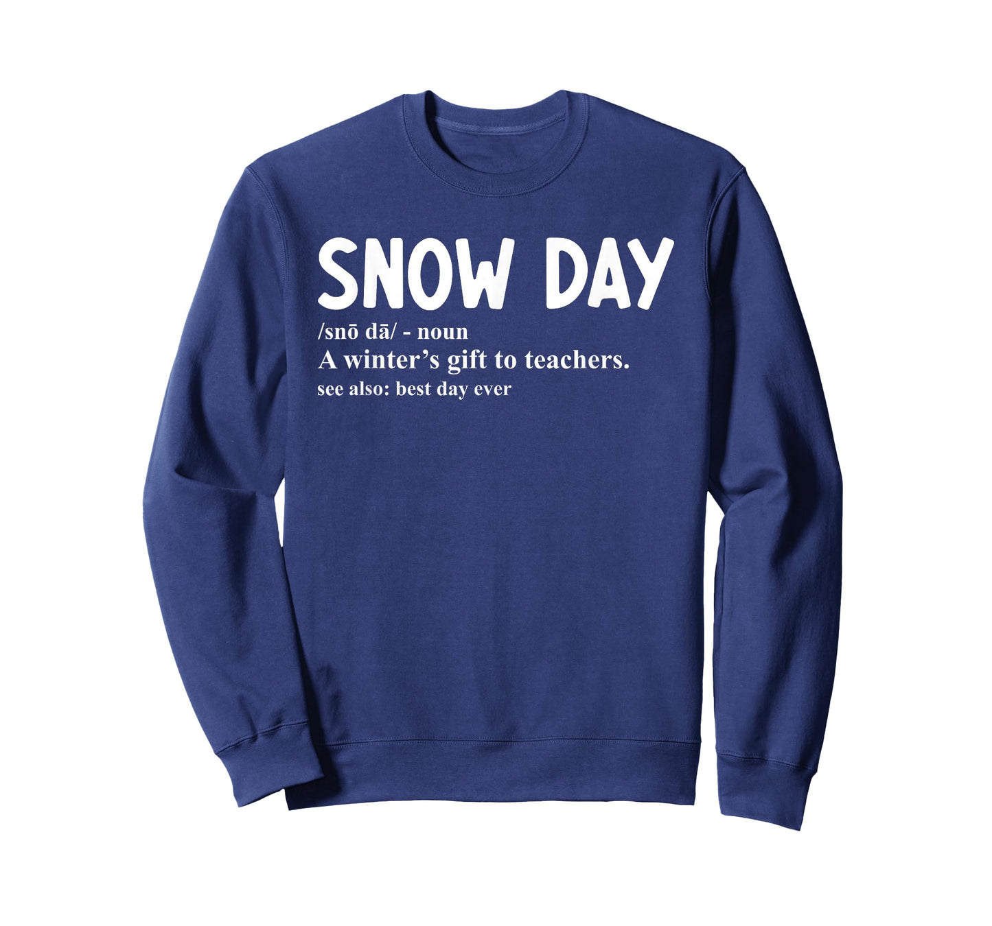 Snow Day Definition A Winter's Gift to Teachers T-Shirt