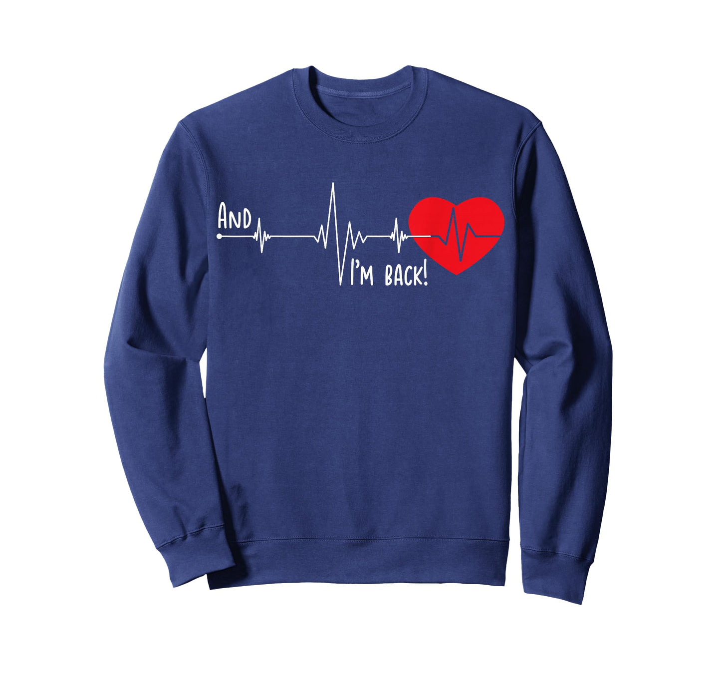 Heartbeat and I'm Back Cardiologist Heart Deseas Survivor T-Shirt