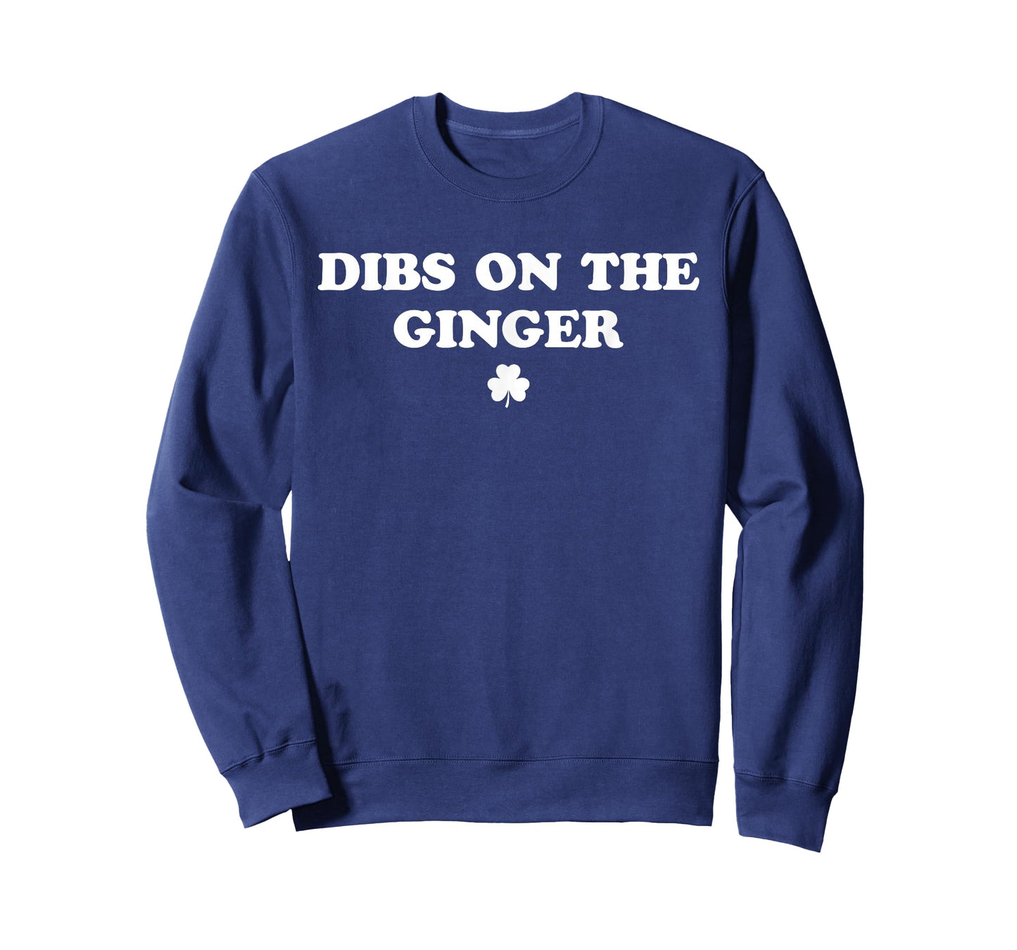 Dibs On The Ginger Funny Redhead St Patricks Day Irish T-Shirt
