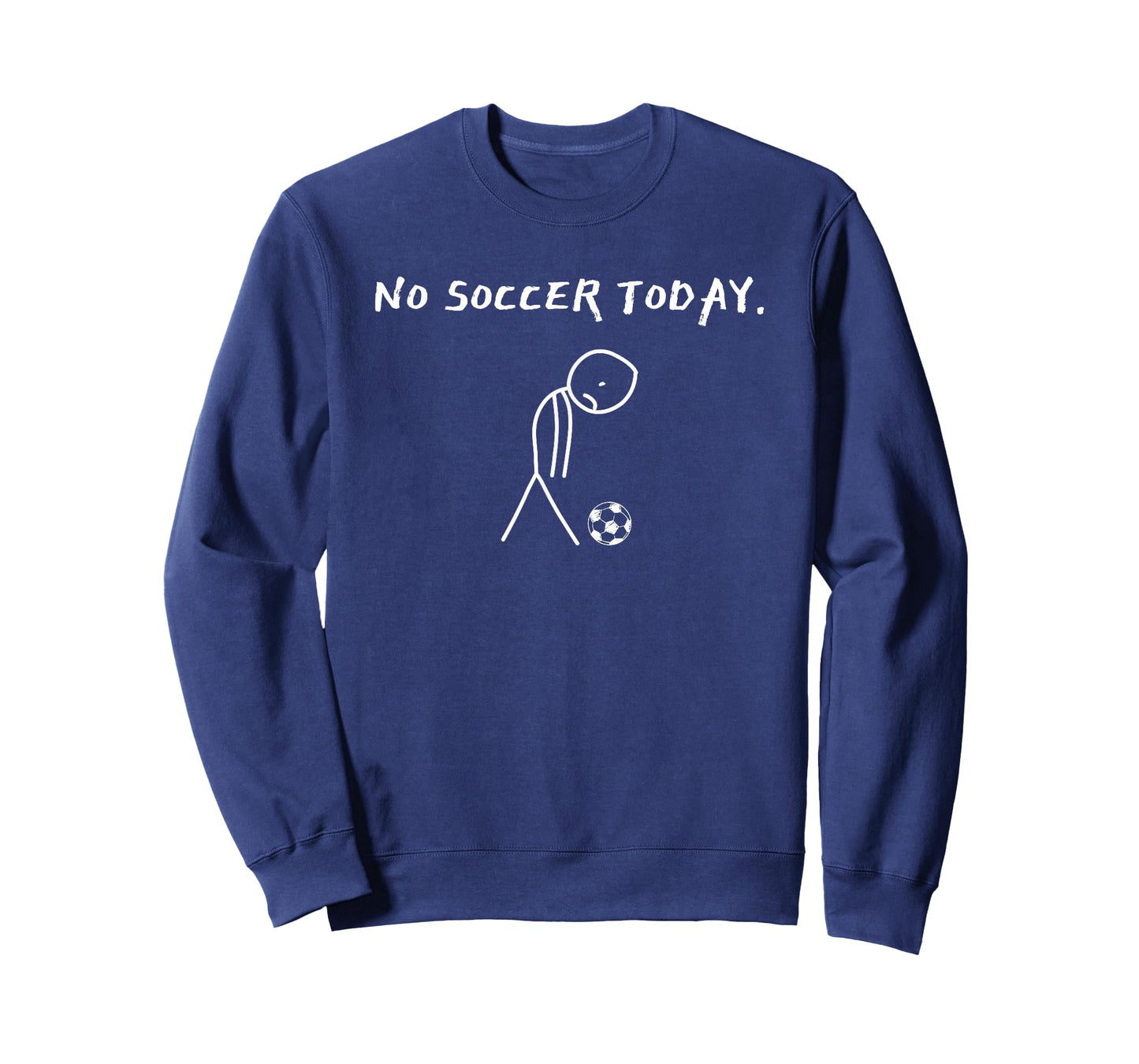 No Soccer Today Football Lovers Funny Soccer Player Fan Kids T-Shirt