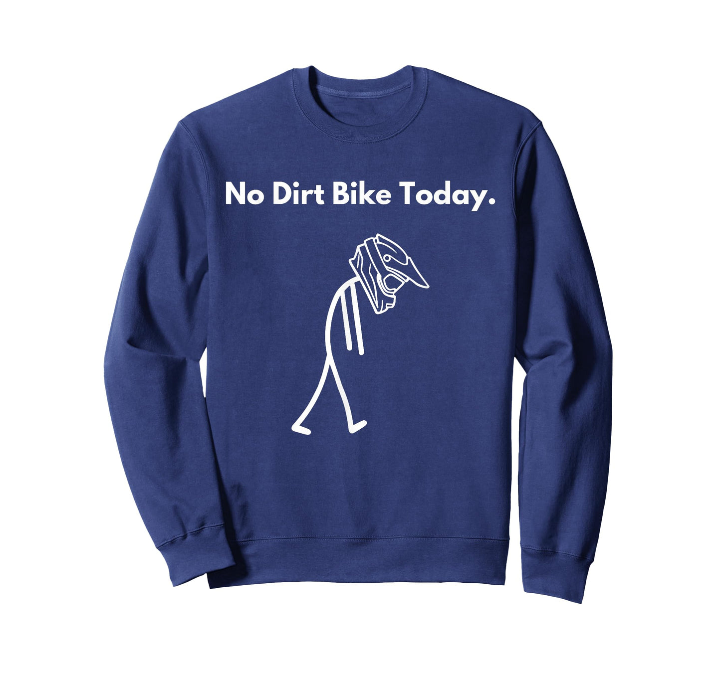 No Dirt Bike Today Sad Stickman Funny Motocross Rider T-Shirt