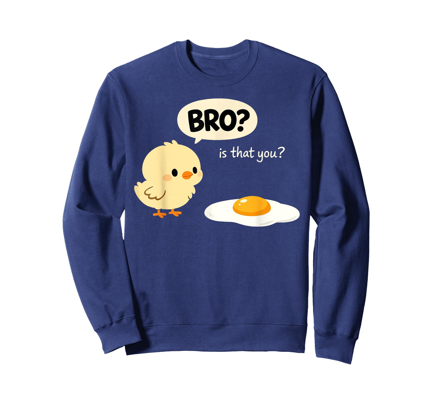 Chicken is That You Bro Funny Chicken Egg Bro is That You T-Shirt