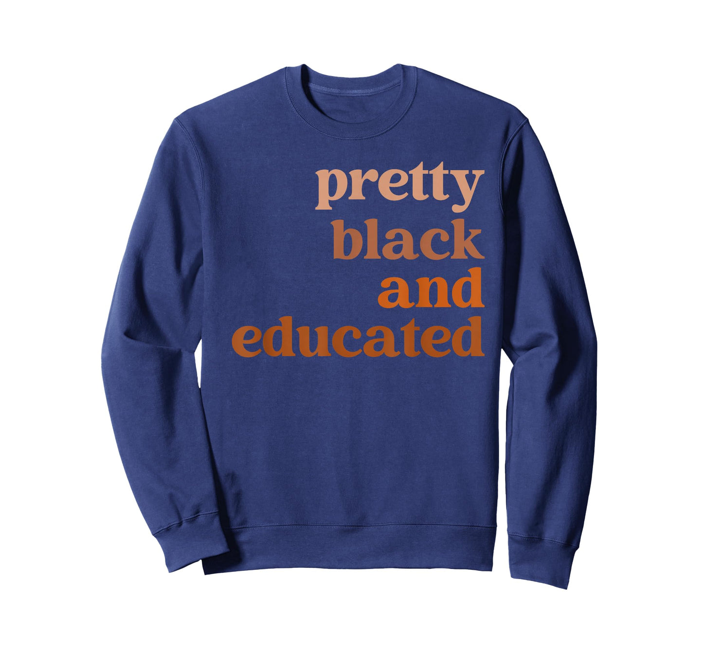 Pretty Black & Educated Melanin African Black History Month T-Shirt