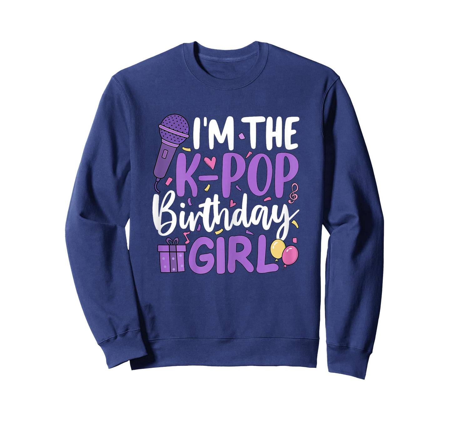 Im The K Pop Birthday Girl Korean Music Birthday Party T-Shirt