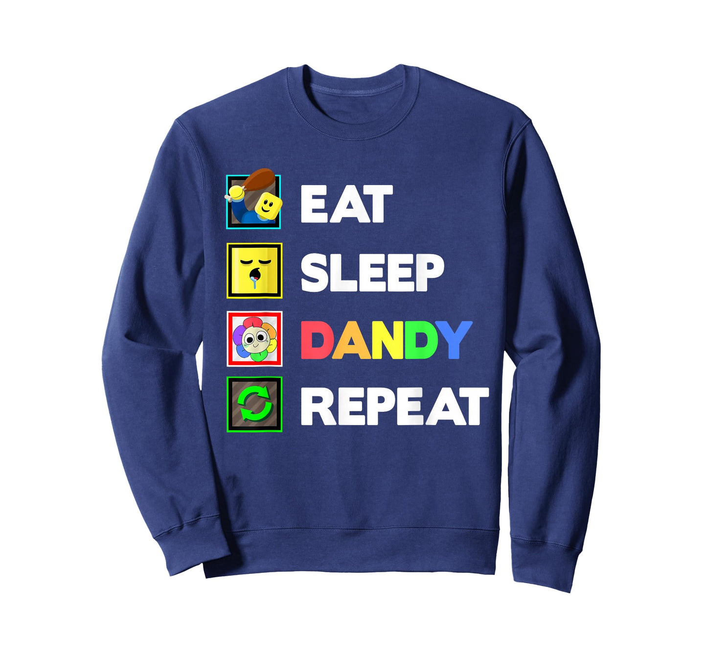 Eat Sleep Dandy Repeat Birthday Decoration Kids Boys Girls T-Shirt
