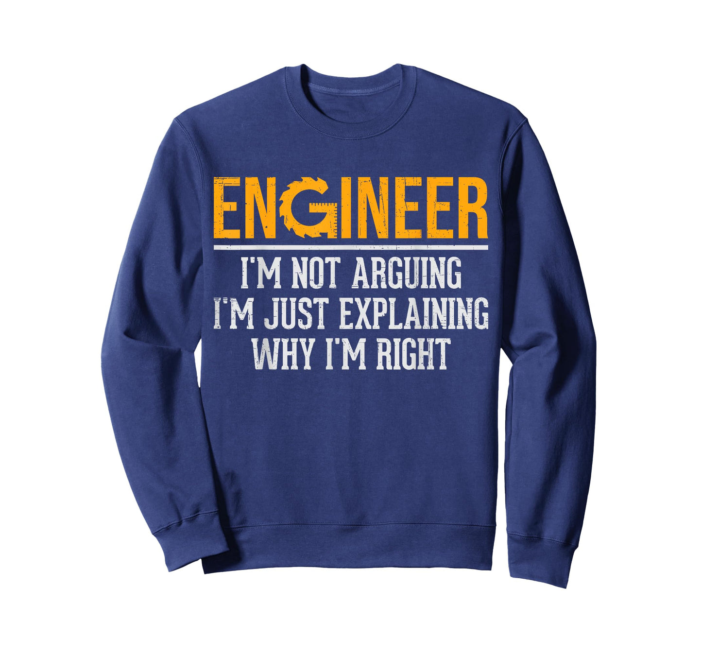 Engineer Joke I'm Not Arguing Funny Engineering Student T-Shirt