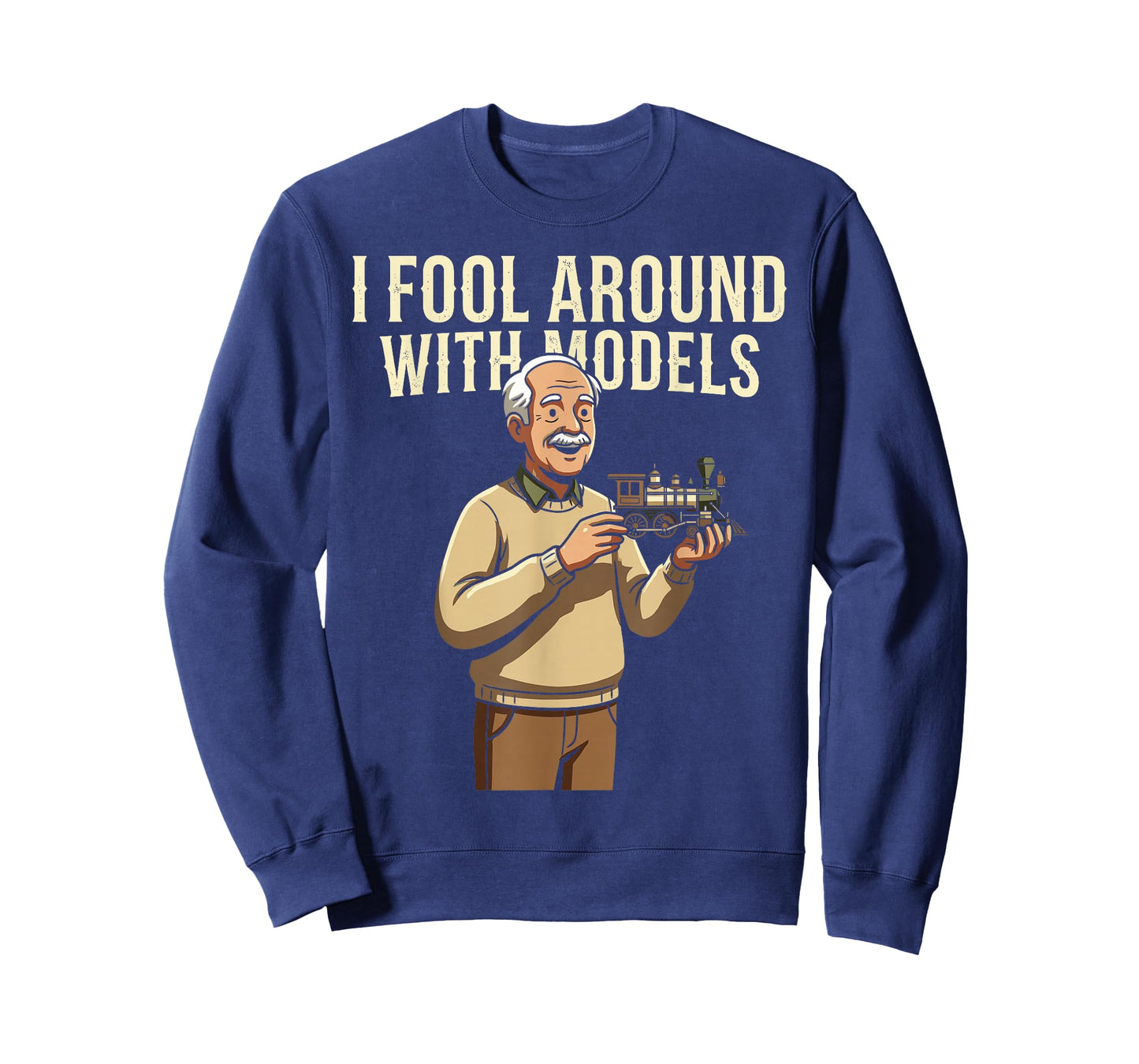 Fool Around with Models Train Hobby Funny Locomotive Railfan T-Shirt