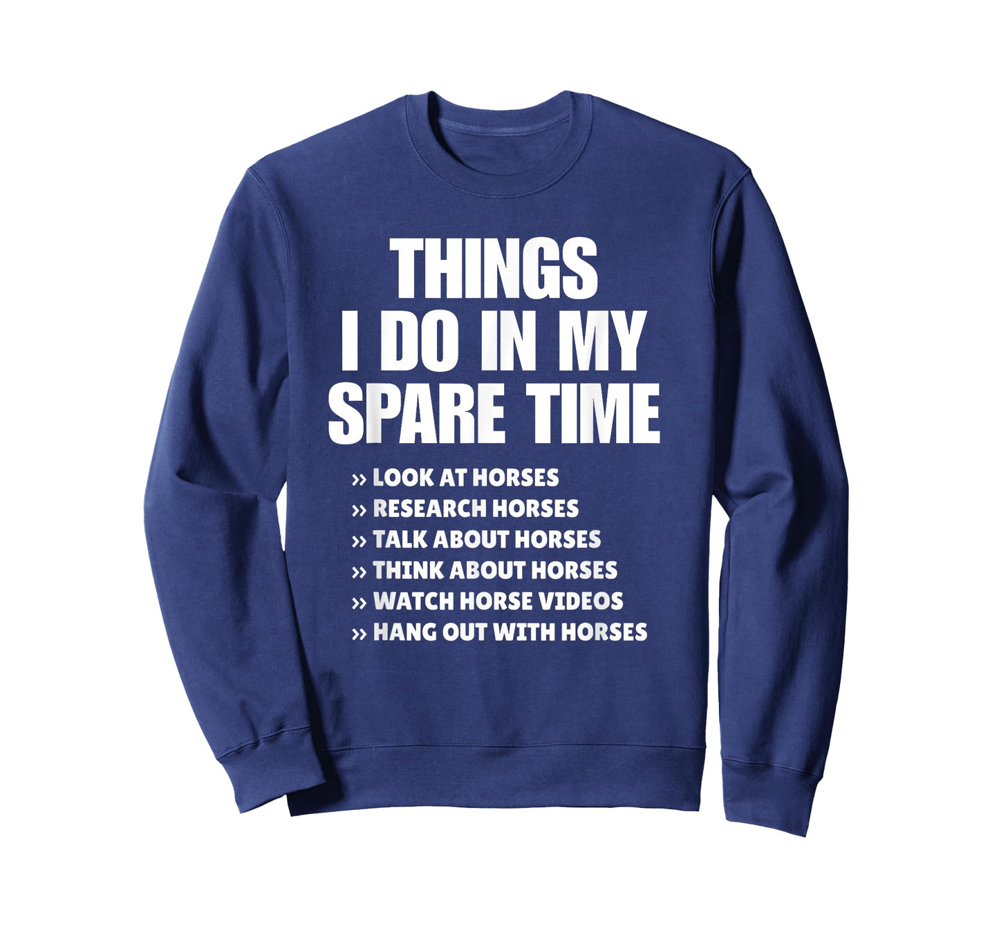 Funny Horse Lover Spare Time Saying T-Shirt
