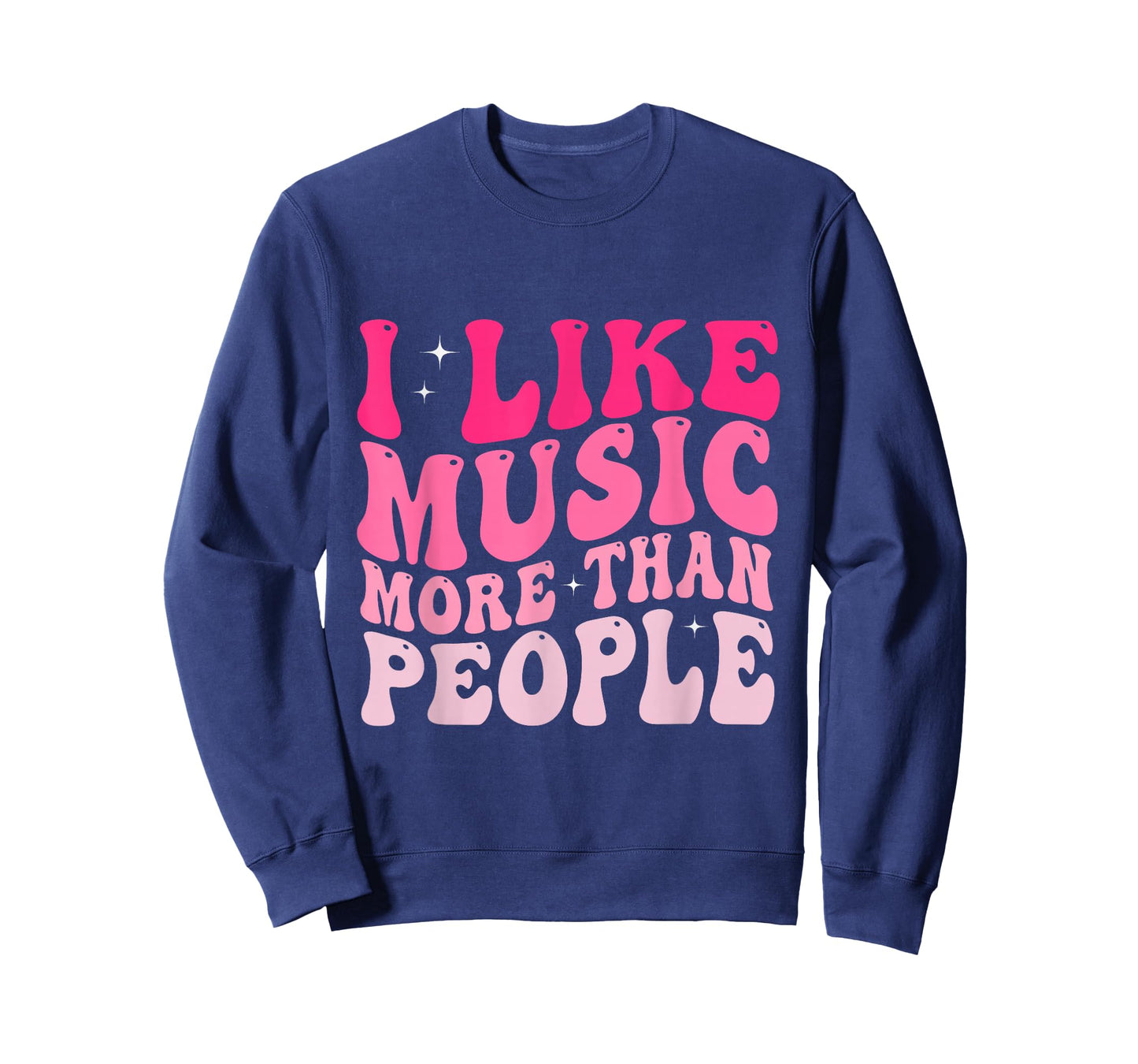 I Like Music More Than People Funny Musicians Saying T-Shirt
