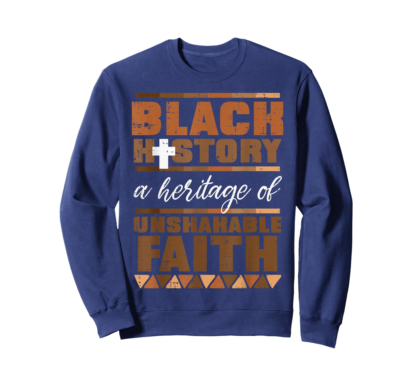 Black History Heritage of Unshakeable Faith Men Women Kids T-Shirt