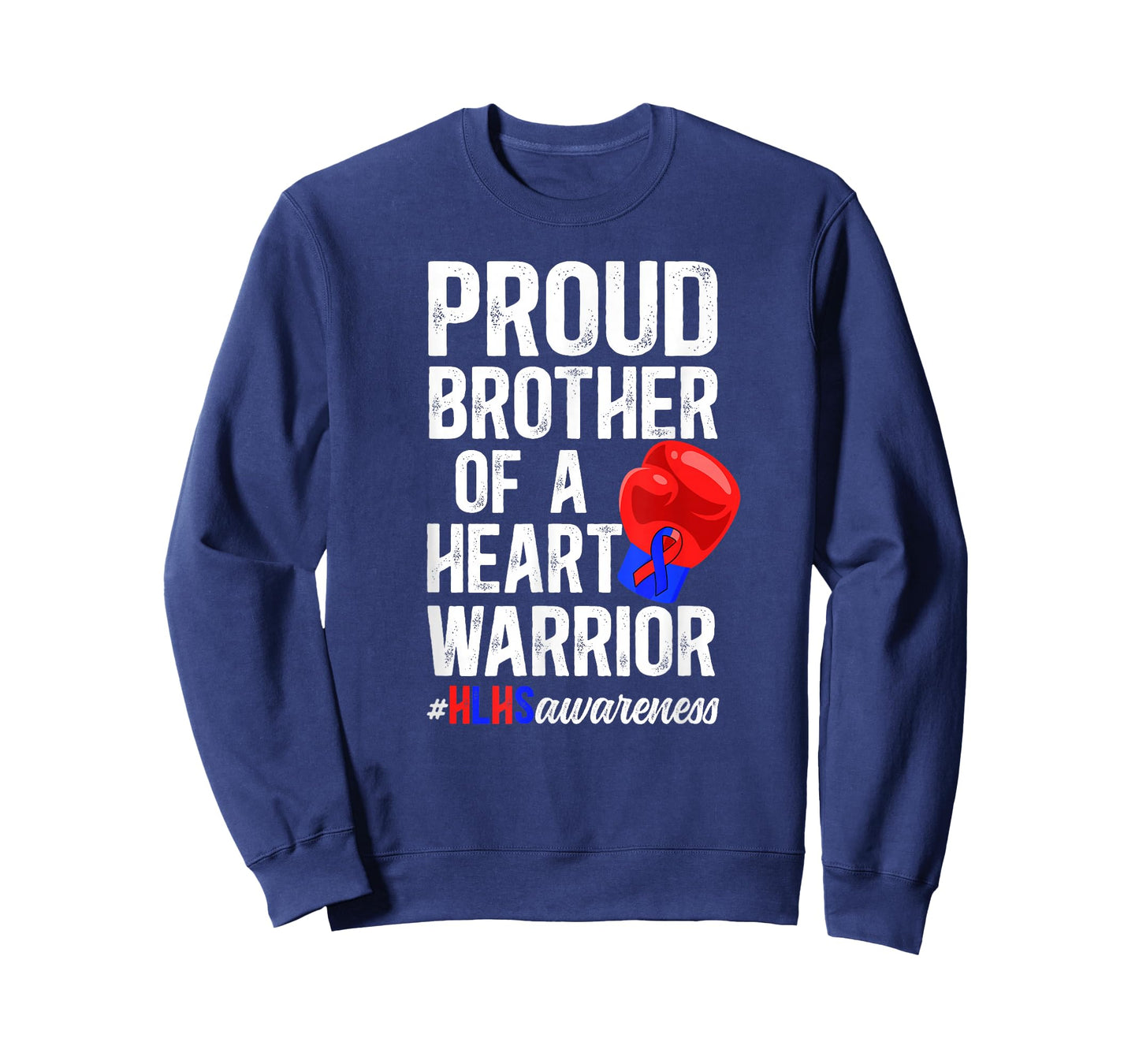 HLHS Brother of A HLHS Warrior Brother HLHS Awareness T-Shirt