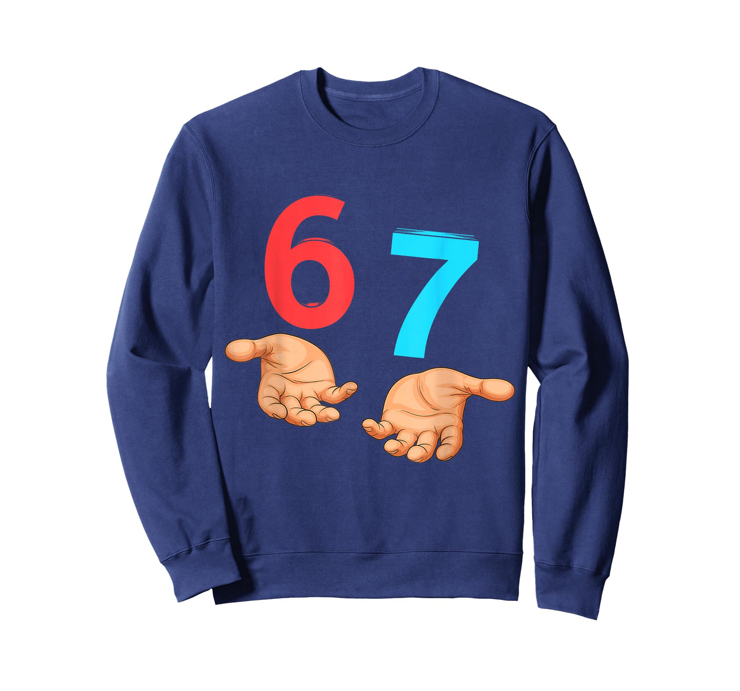 67 Six Seven 6 7 Kids 67 Teens Boys 6-7 Meme Hands 67 Funny T-Shirt