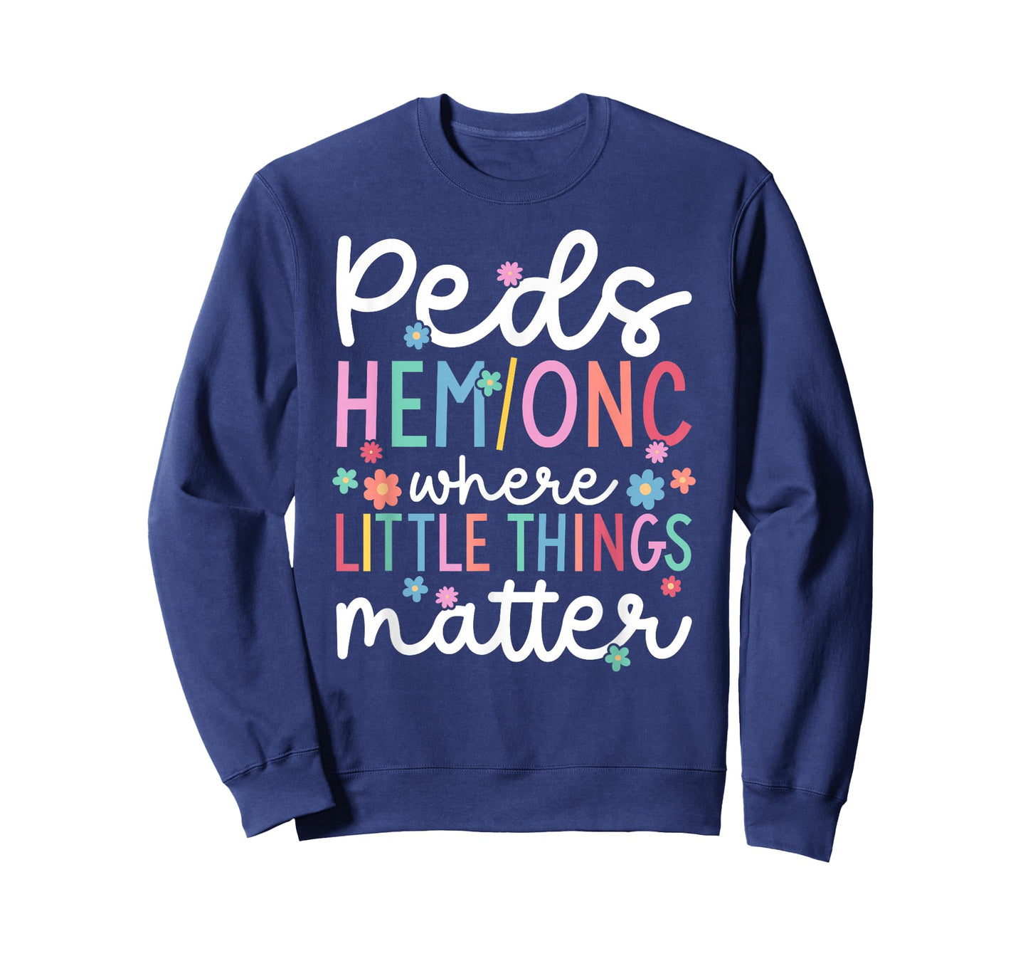 Best Peds Hem Onc Nurse Pediatric Hematologist Oncologist T-Shirt