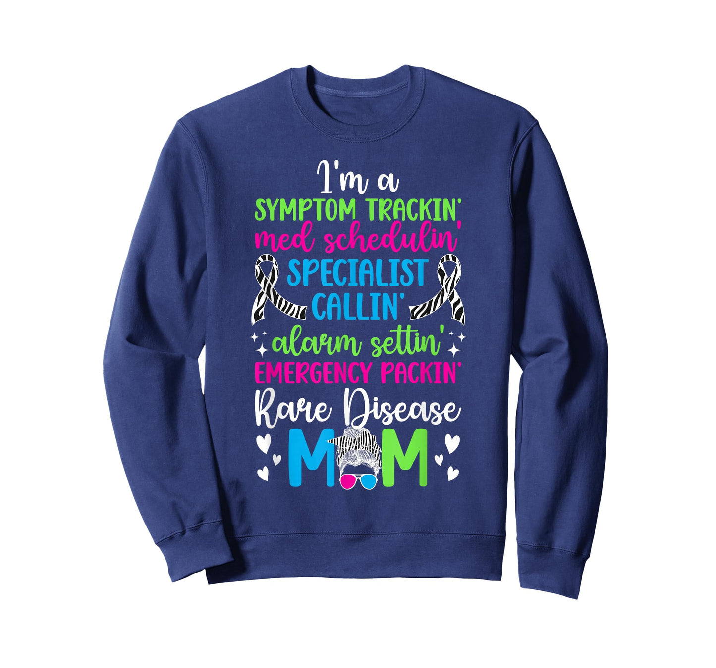 I'm A Rare Disease Mom of A Rare Disease Warrior Mother T-Shirt