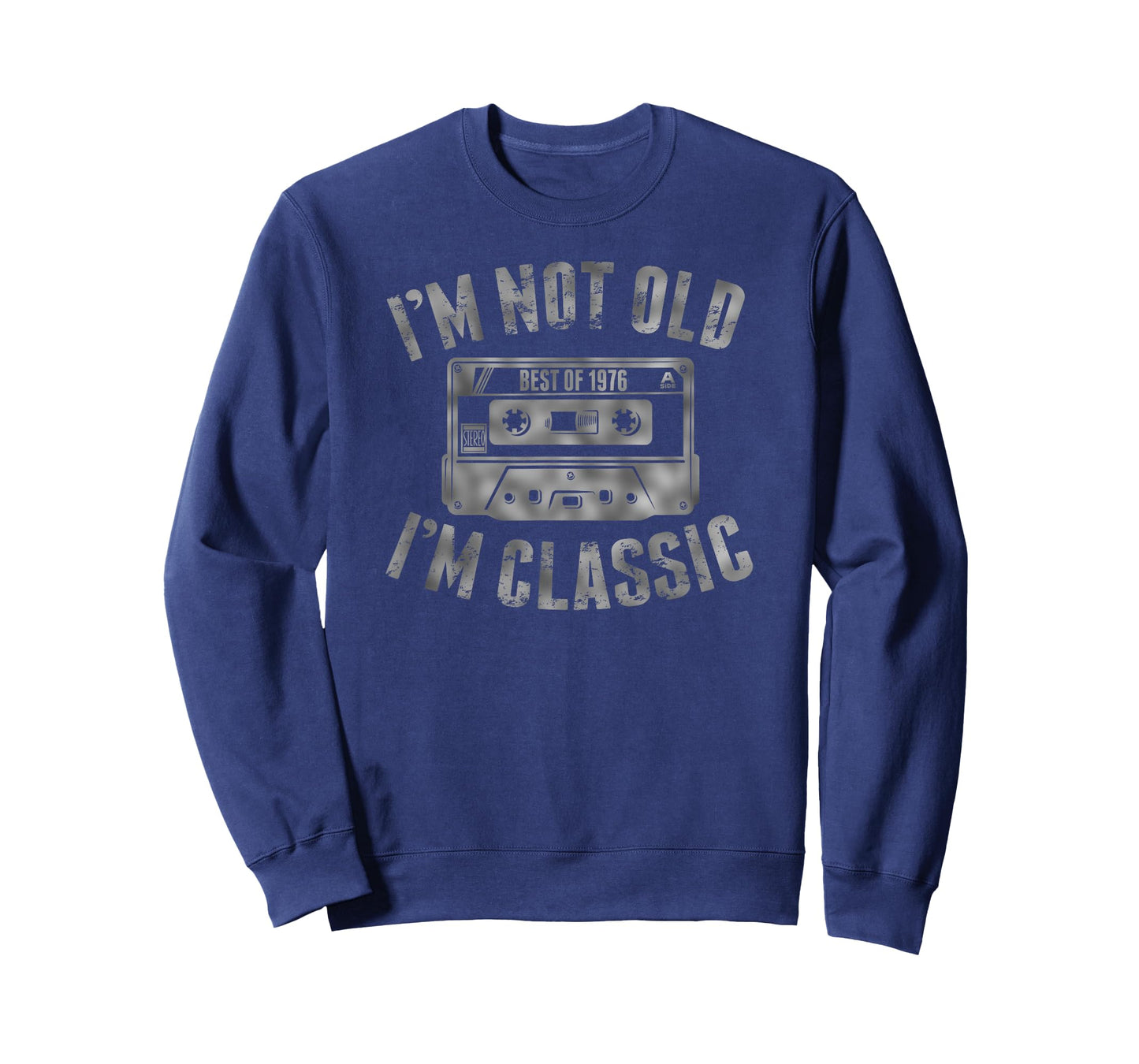 I'm Not Old I'm Classic 50 Year Old Birthday Best of 1976 T-Shirt