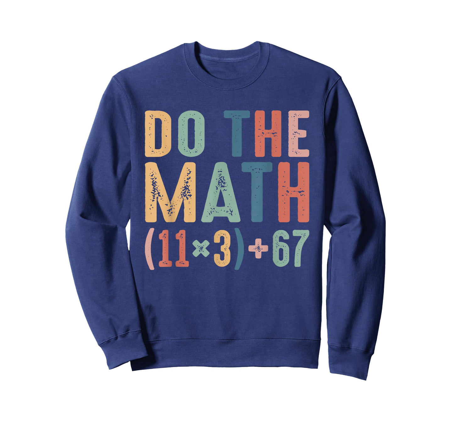 Funny 100 Days School Math Equation Do The Math 100 67 Meme T-Shirt