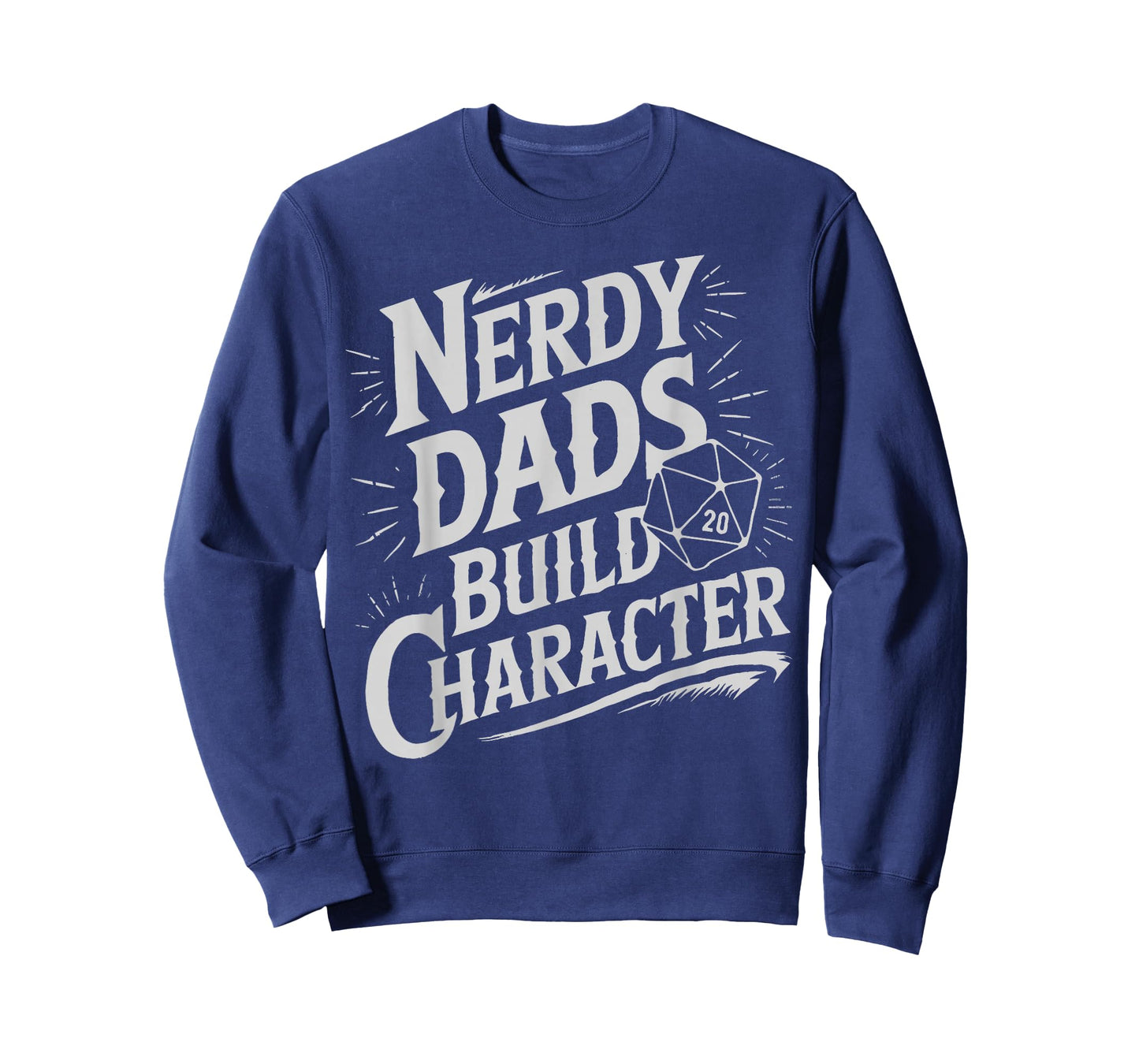 Nerdy Dads Build Character RPG Dice Father Humor T-Shirt
