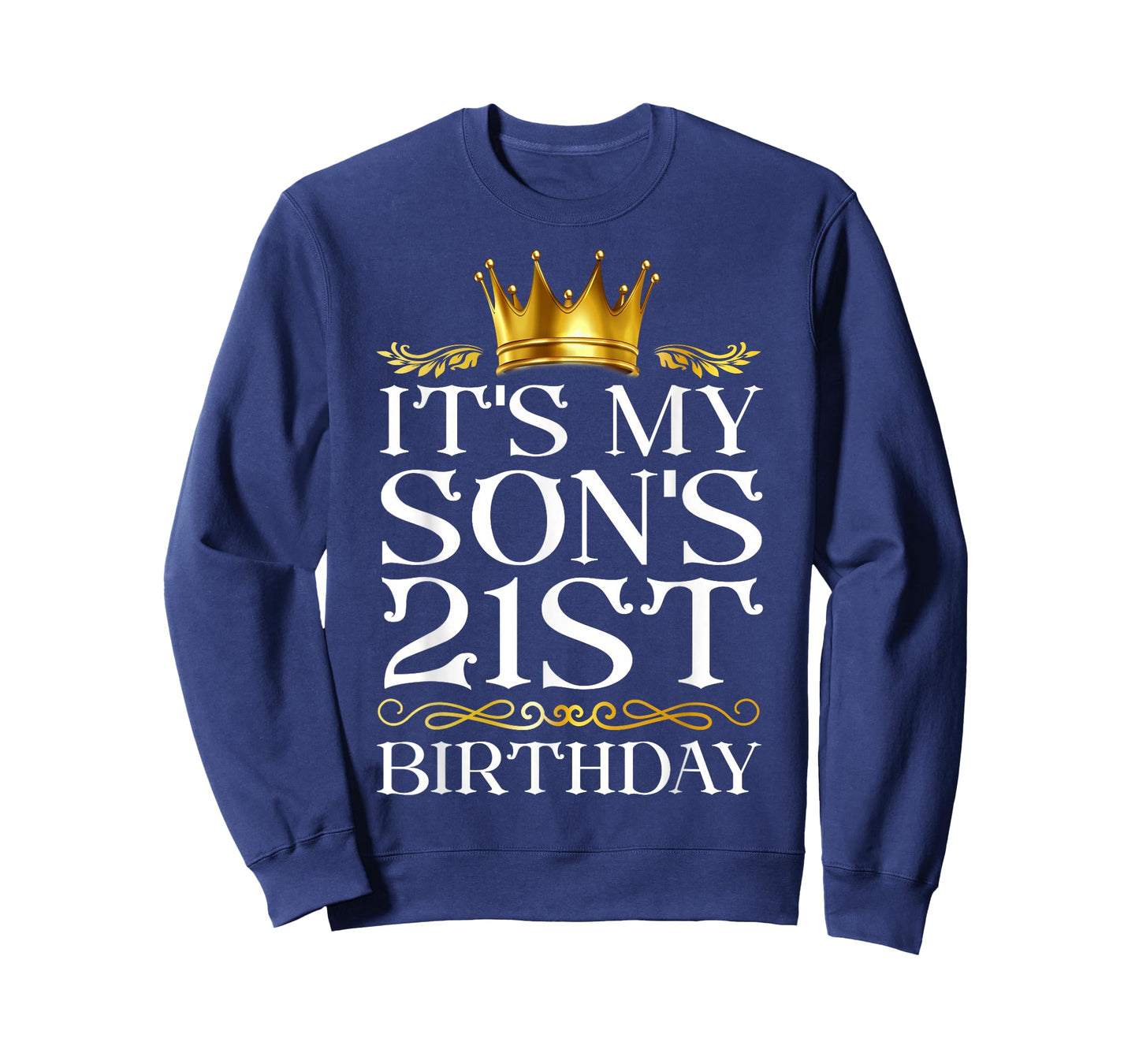 It's My Son's 21st Birthday Happy Birthday 21 Years Old T-Shirt