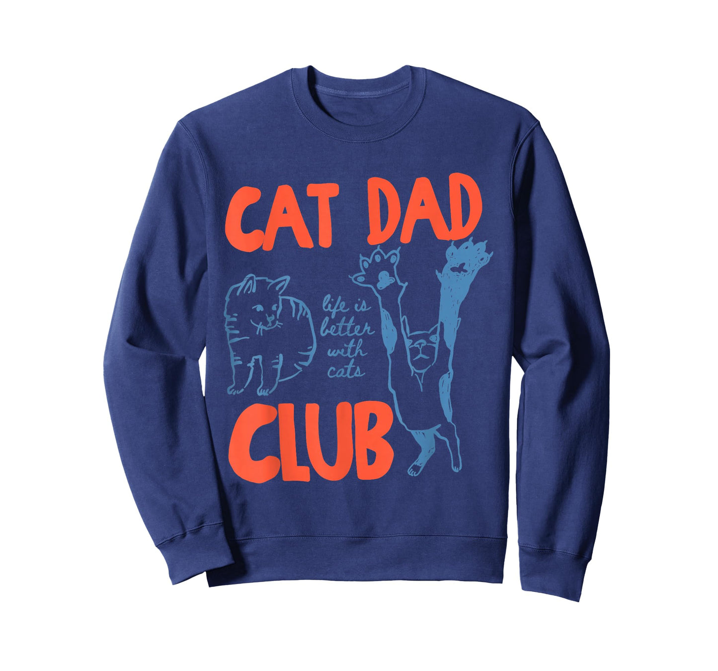 Cat Dad Club Life is Better with Cats Funny Cat Dad Retro T-Shirt