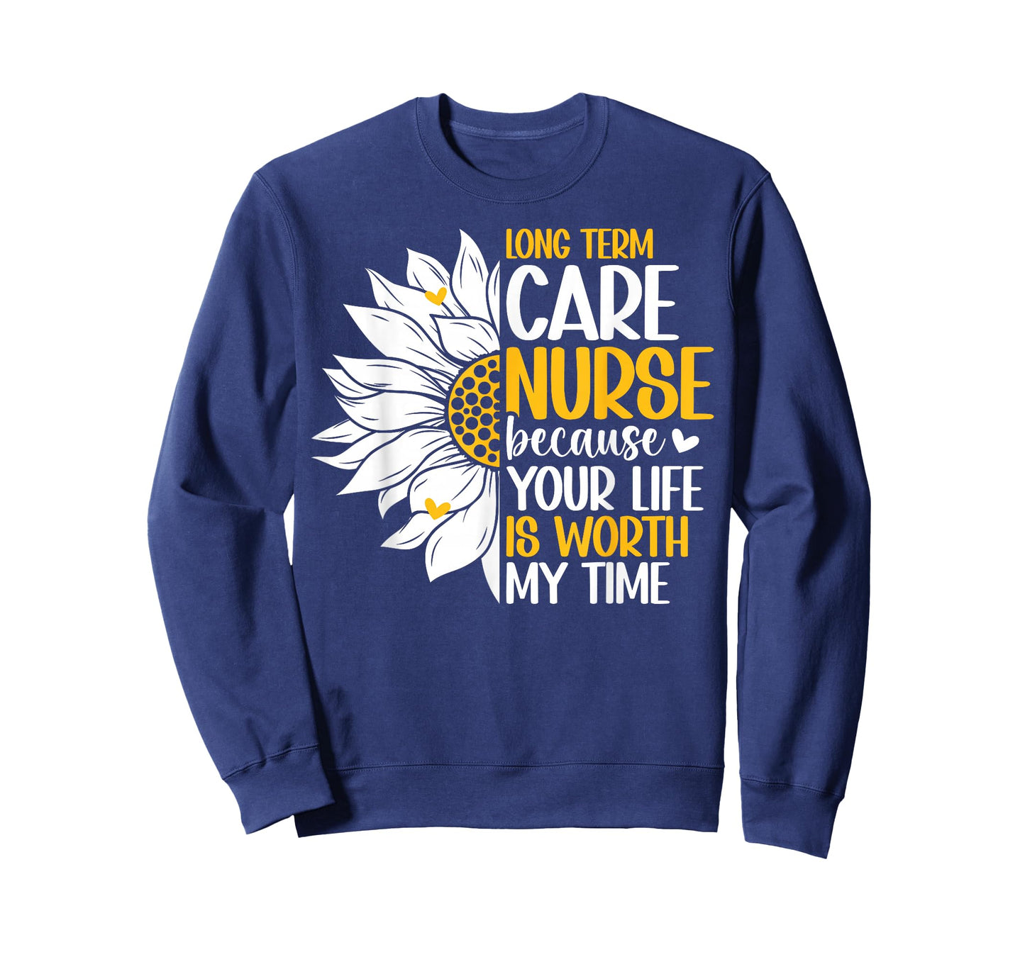 Long Term Care Nurse LTC Nurse Long Term Care Nursing T-Shirt