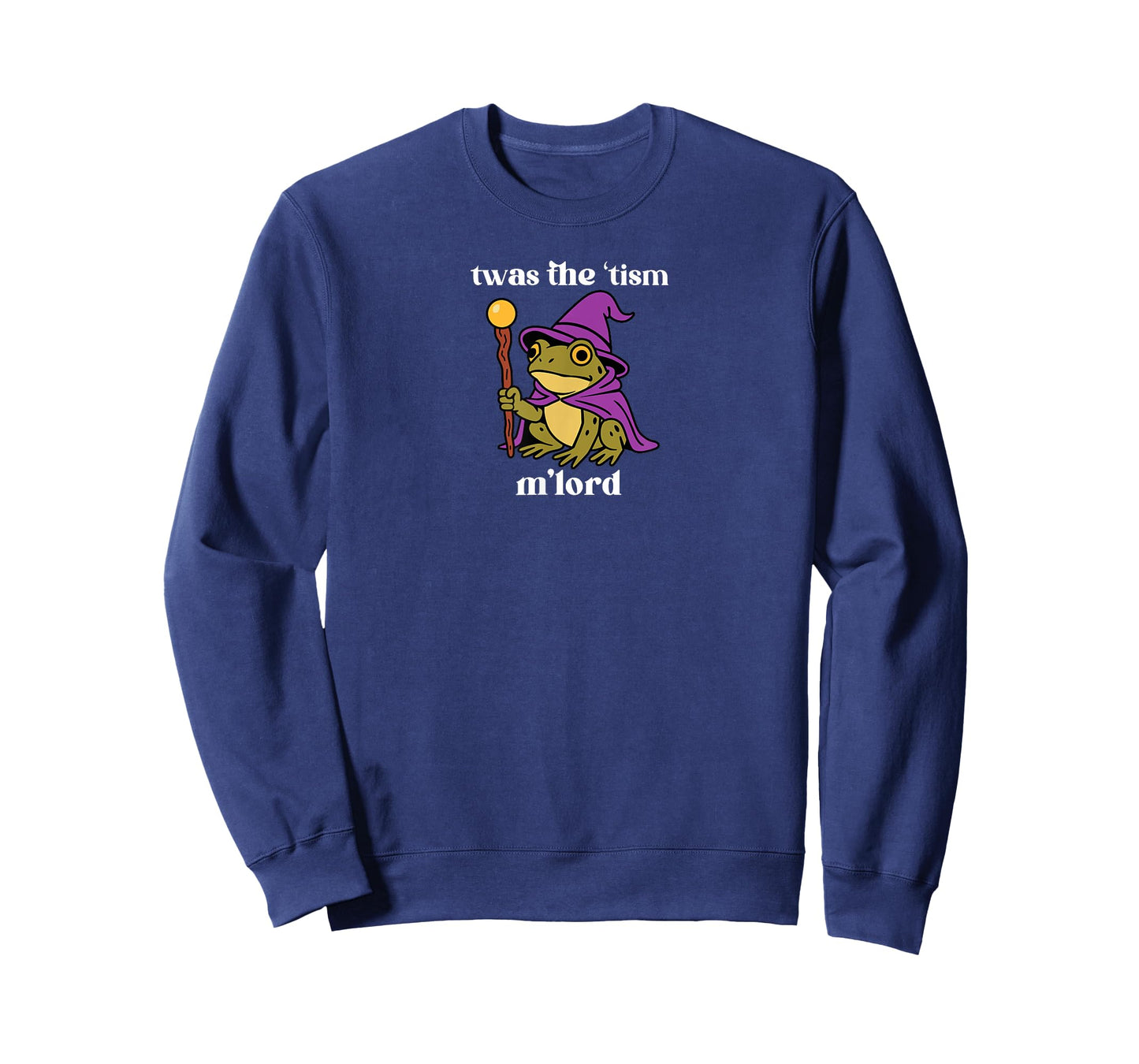 TWAS The 'tism M'lord Funny Meme Frog Witch Autism Awareness T-Shirt