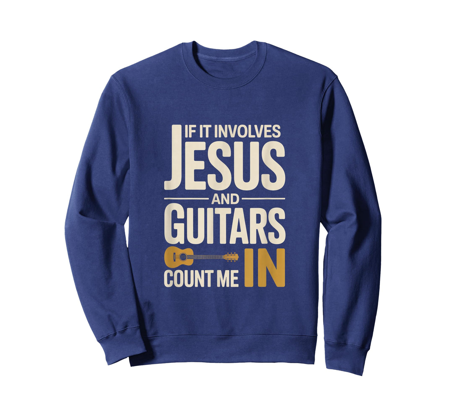 If It Involves Jesus and Guitars Count Me in Guitarist Gifts T-Shirt