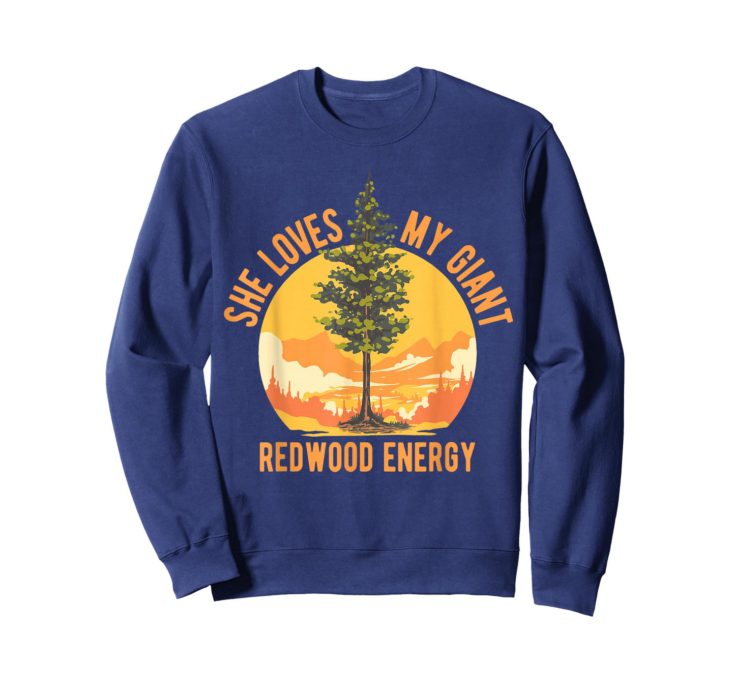 She Loves My Giant Redwood Energy Naturecore Tall Partner T-Shirt