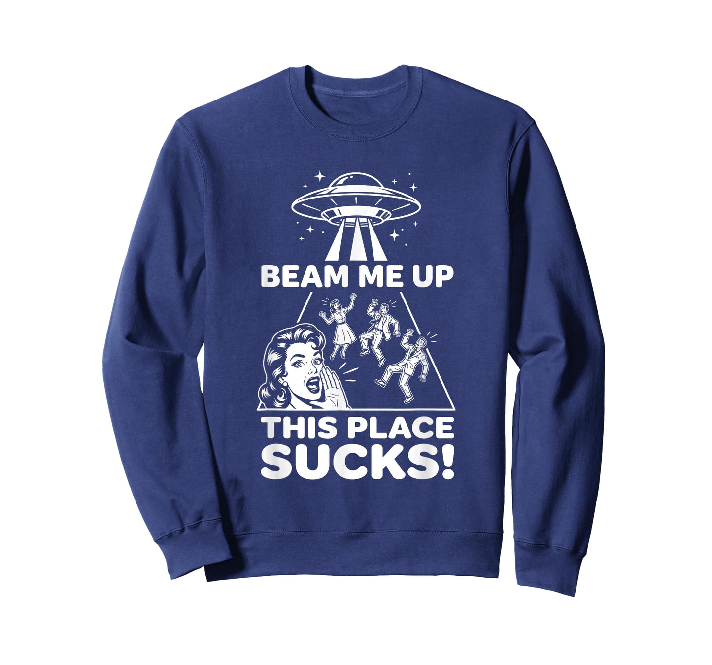 Funny Beam Me Up This Place Sucks Alien UFO T-Shirt