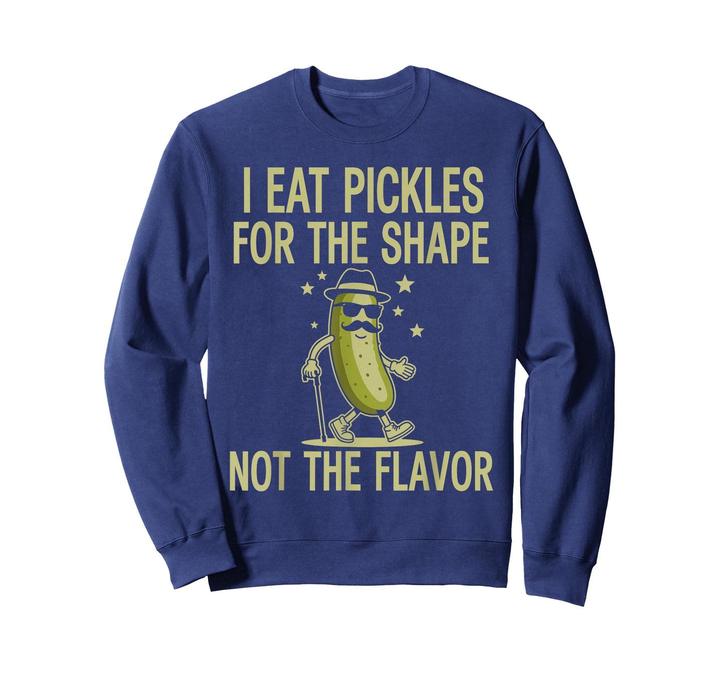 I Eat Pickles for The Shape Not The Flavor Dill Pickle Joke T-Shirt