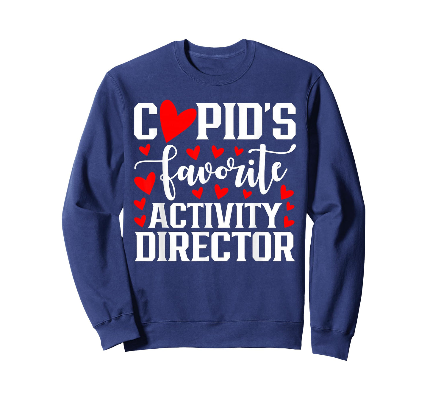 Cupid's Favorite Activity Director Heart Valentine's Day T-Shirt