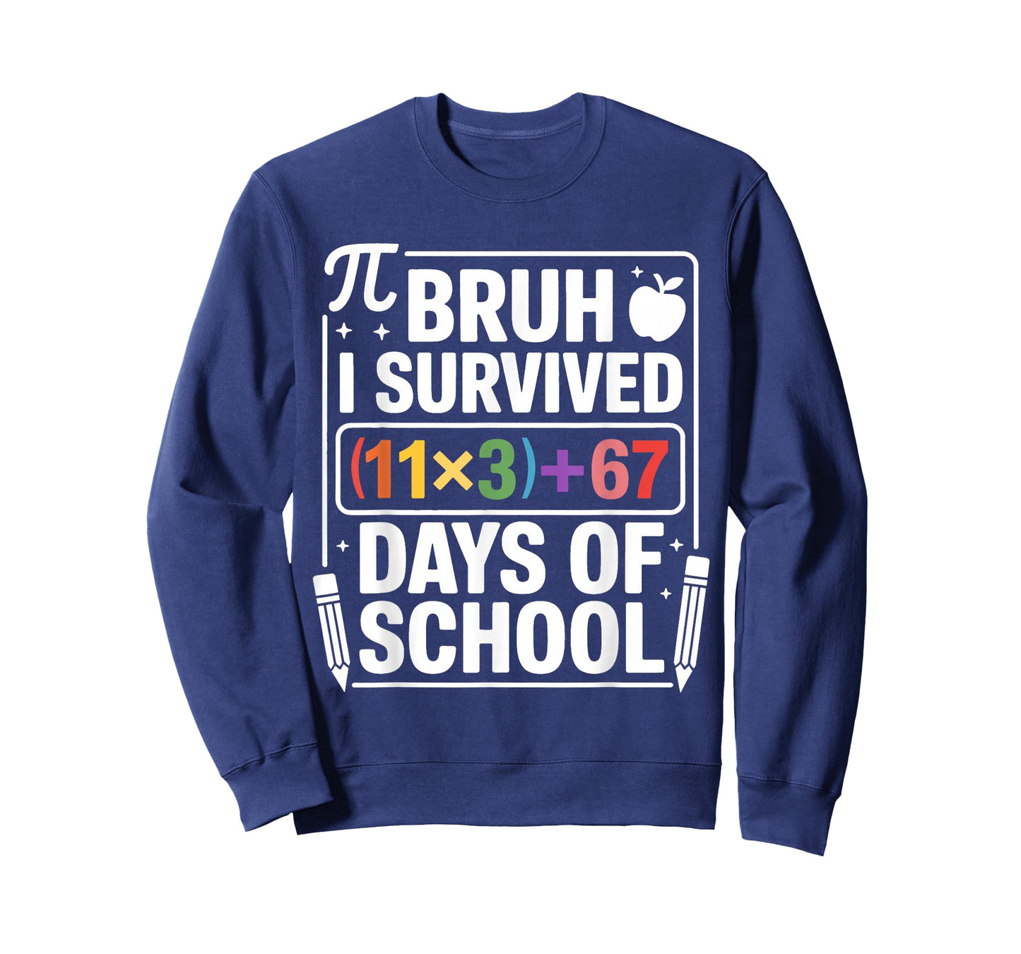 I Survived 100 Days School Bruh Math Equation 100 67 Meme T-Shirt