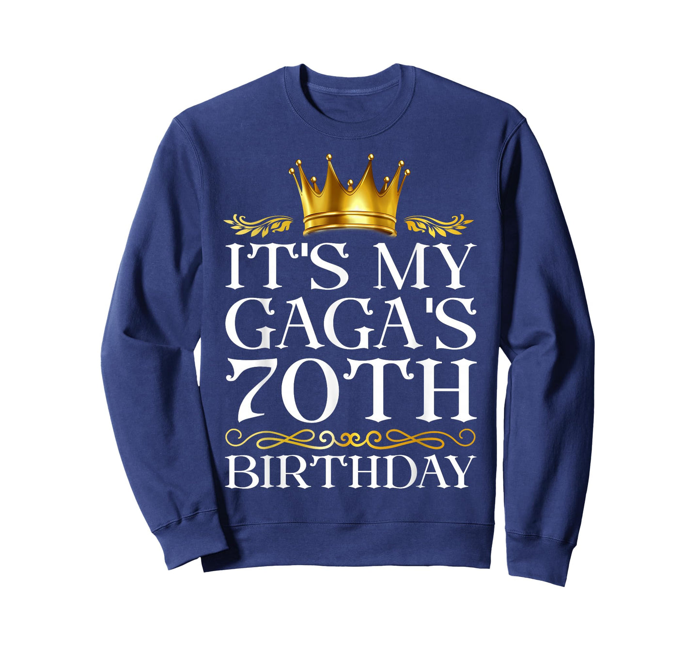 It's My Gaga's 70th Birthday Happy Birthday 70 Years Old T-Shirt