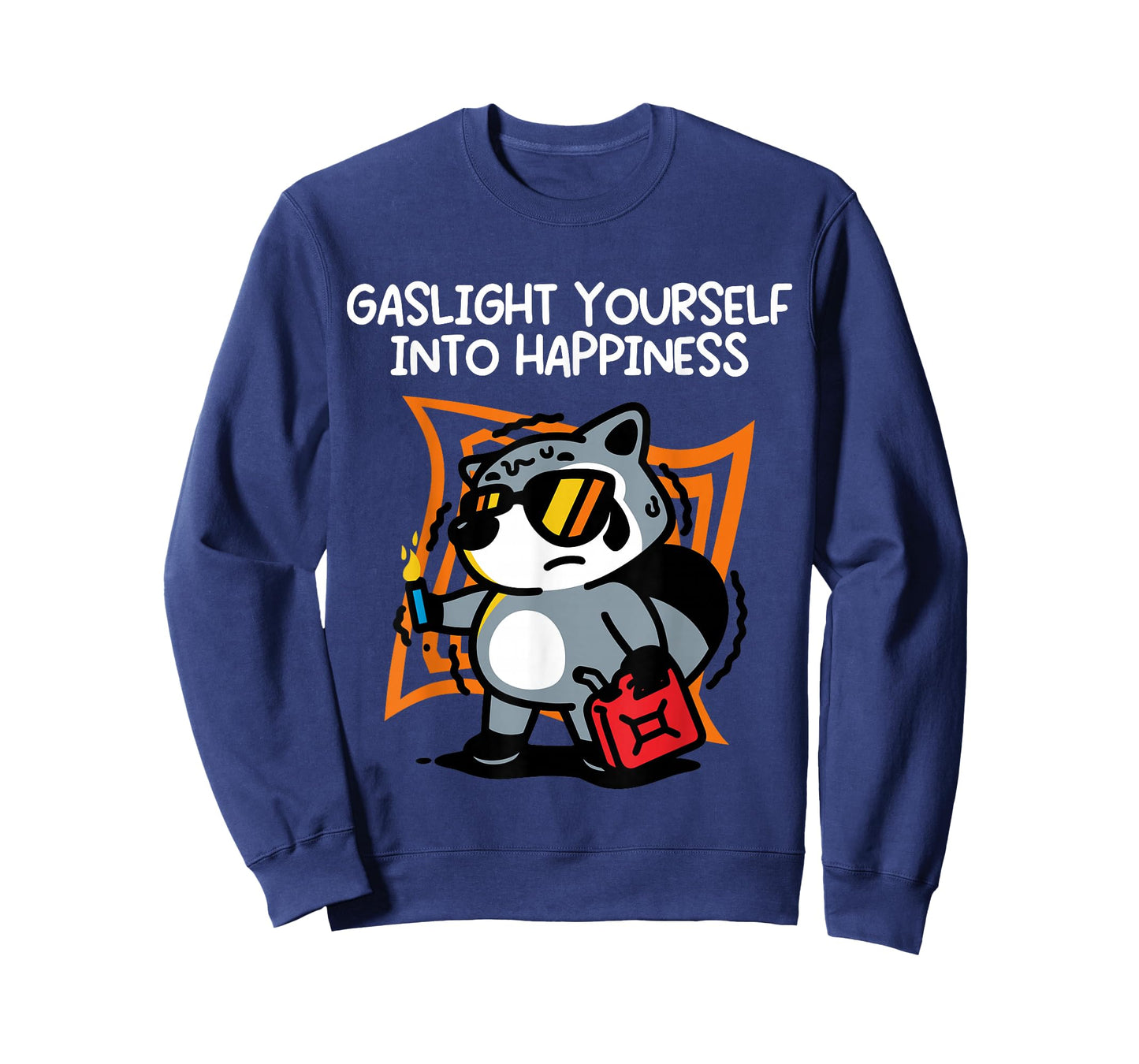 Gaslight Yourself Into Happiness T-Shirt