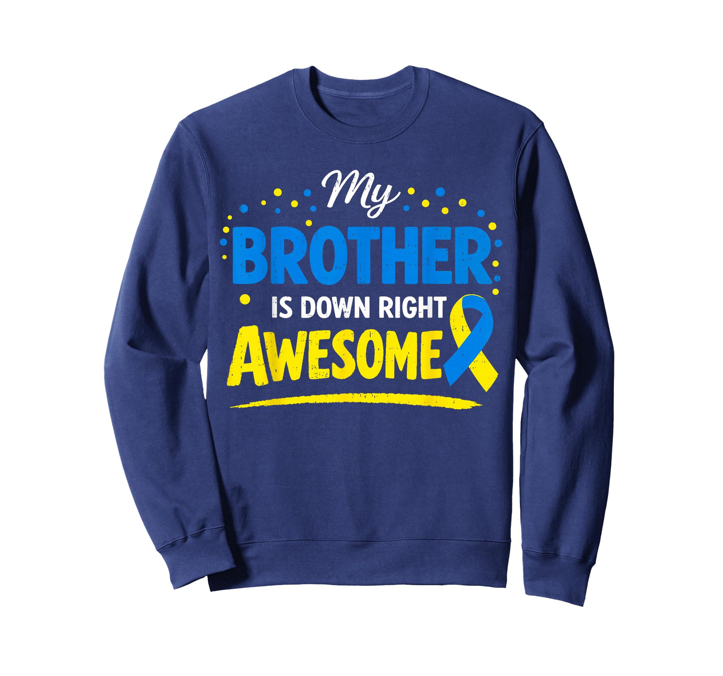 Brother Down Right Awesome Down Syndrome Family Kids Youth T-Shirt