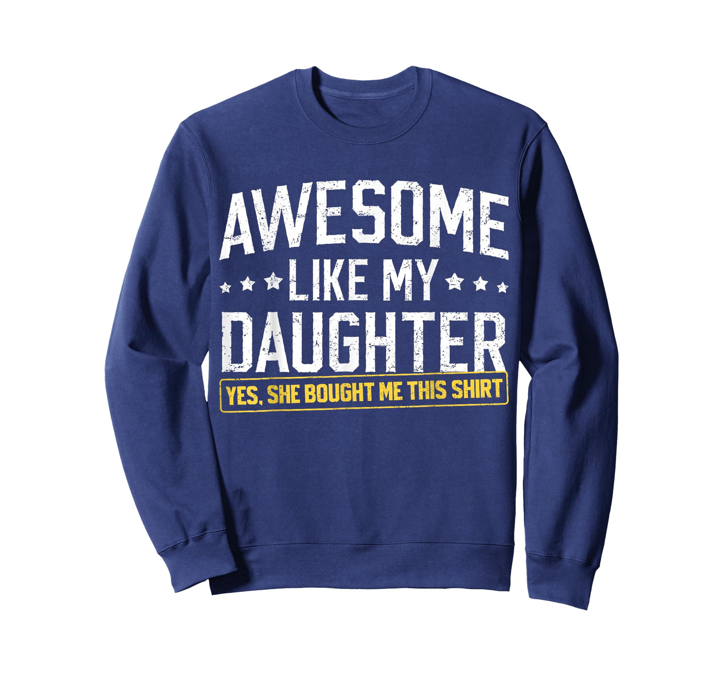 Awesome Like My Daughter Funny Dad Daddy Papa Mom Mama T-Shirt