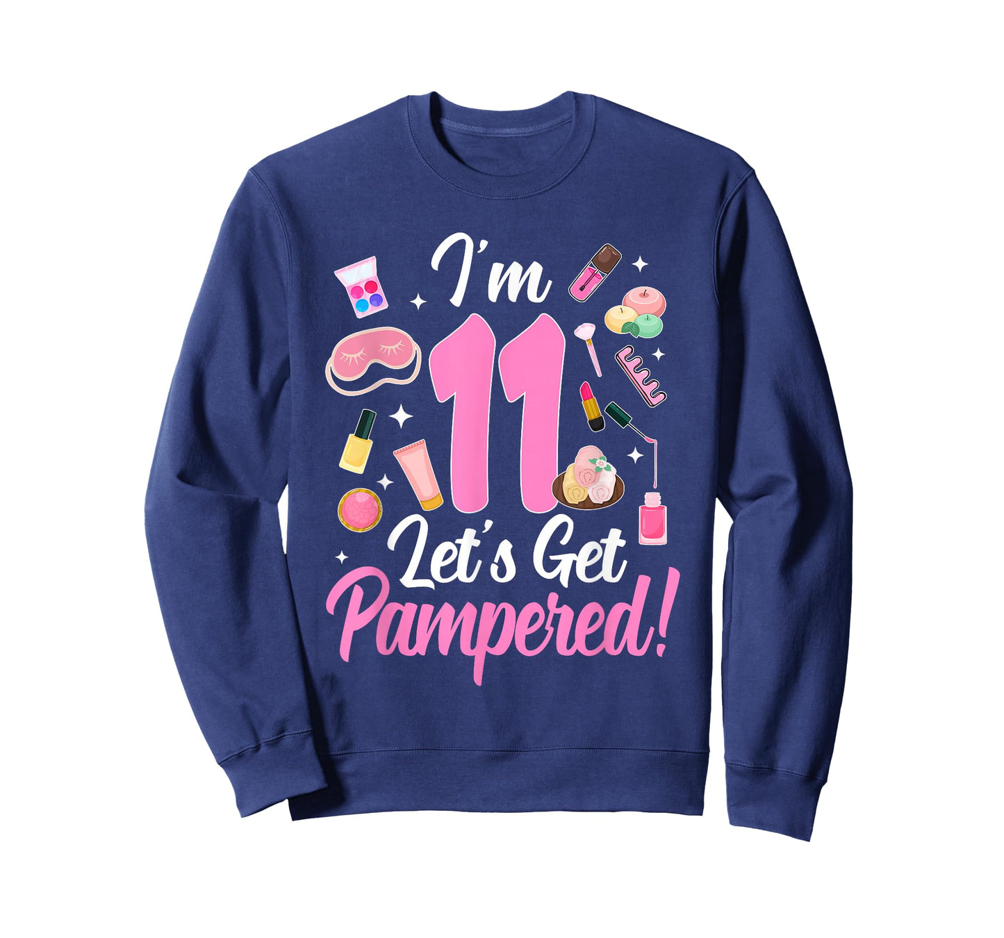 11th Birthday Spa Theme Let's Get Pampered I'm 11 Year Old T-Shirt