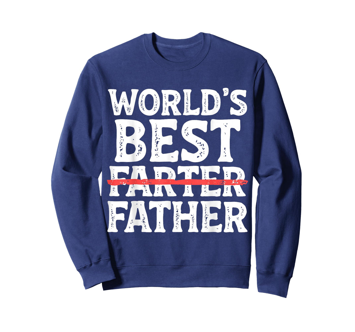 World's Best Father Farter Funny Dad Daddy Papa Joke T-Shirt