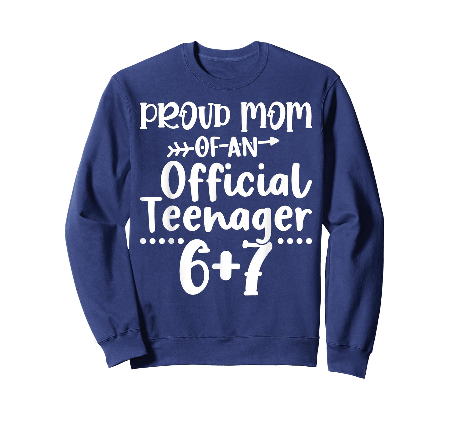 Proud Mom of an Official Teenager 6+7 Funny 67 Meme Birthday T-Shirt