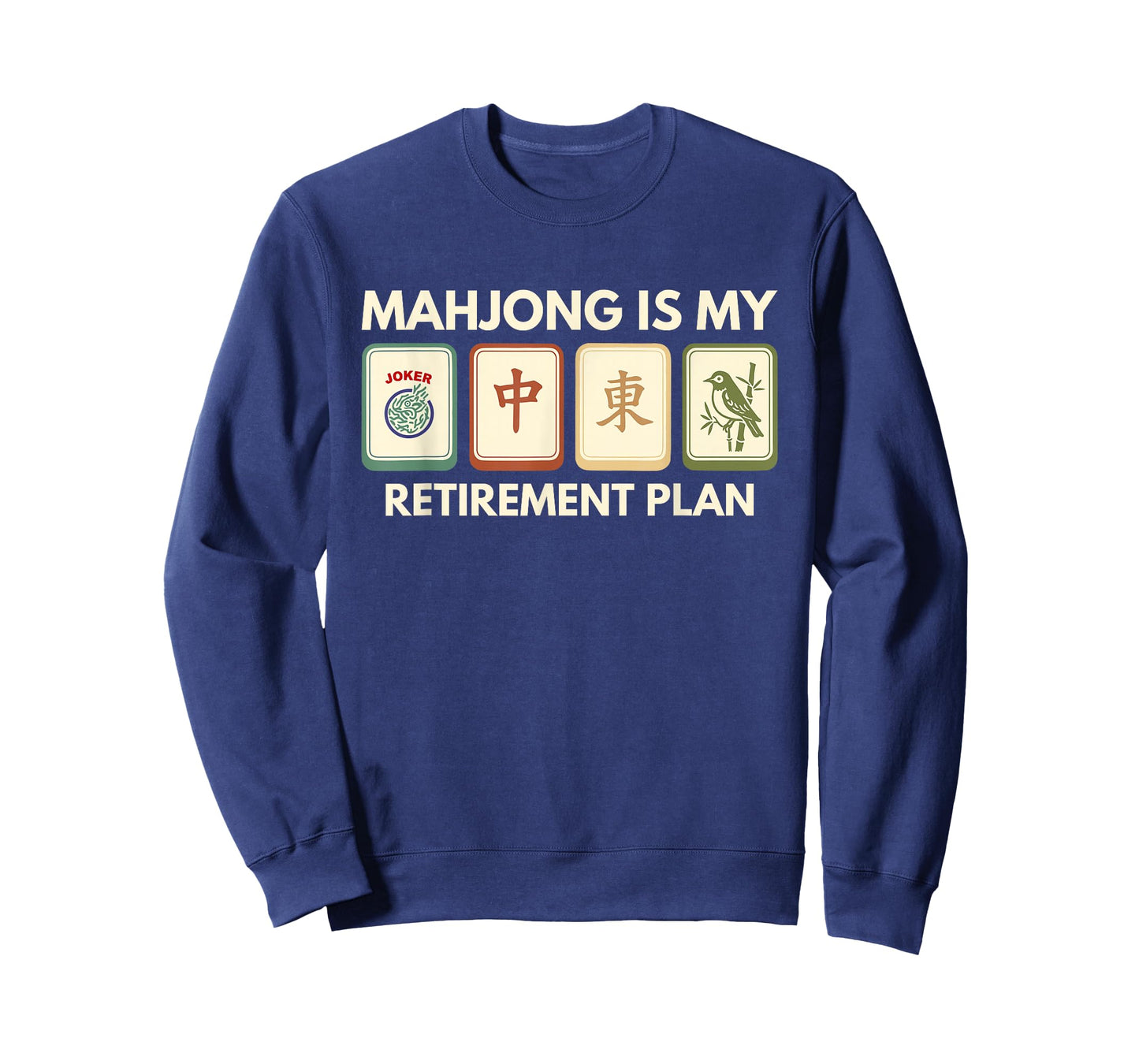 Mahjong is My Retirement Plan Tile Queen BoardGame Mah jongg T-Shirt