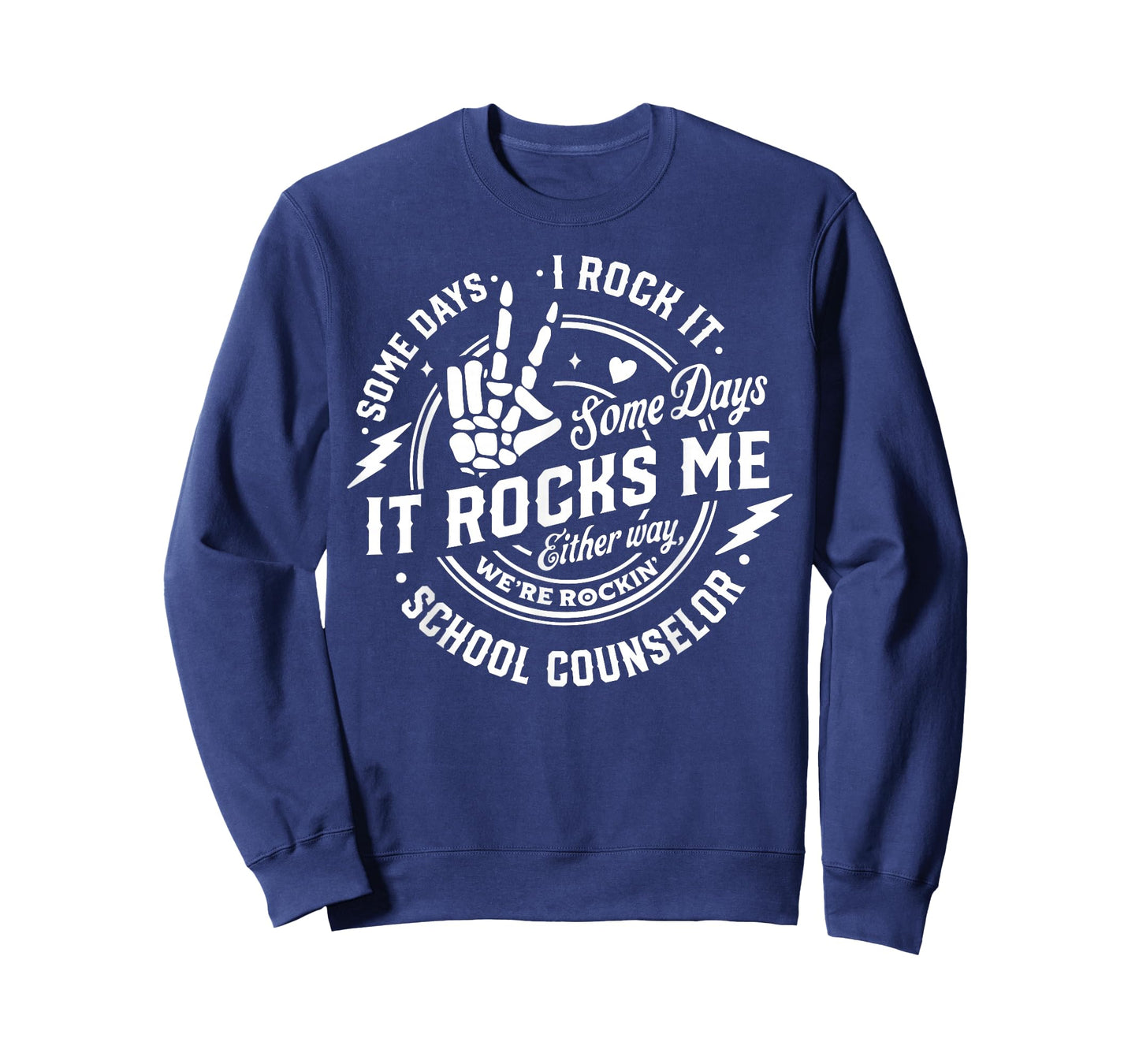 Some Days I Rock It Some Days It Rock Me School Counselor T-Shirt