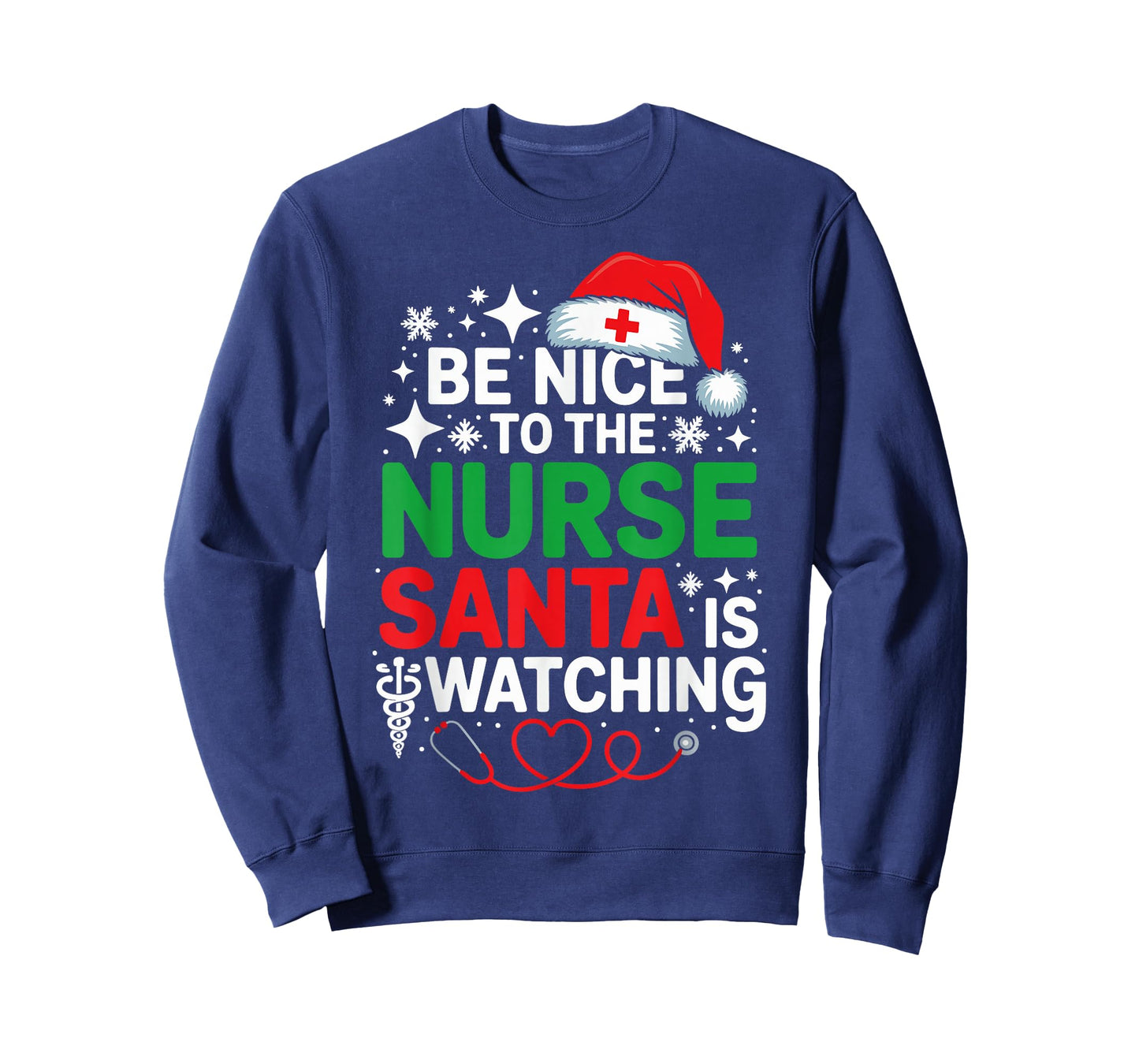 Be Nice to The Nurse Santa is Watching Funny Nurse Christmas T-Shirt