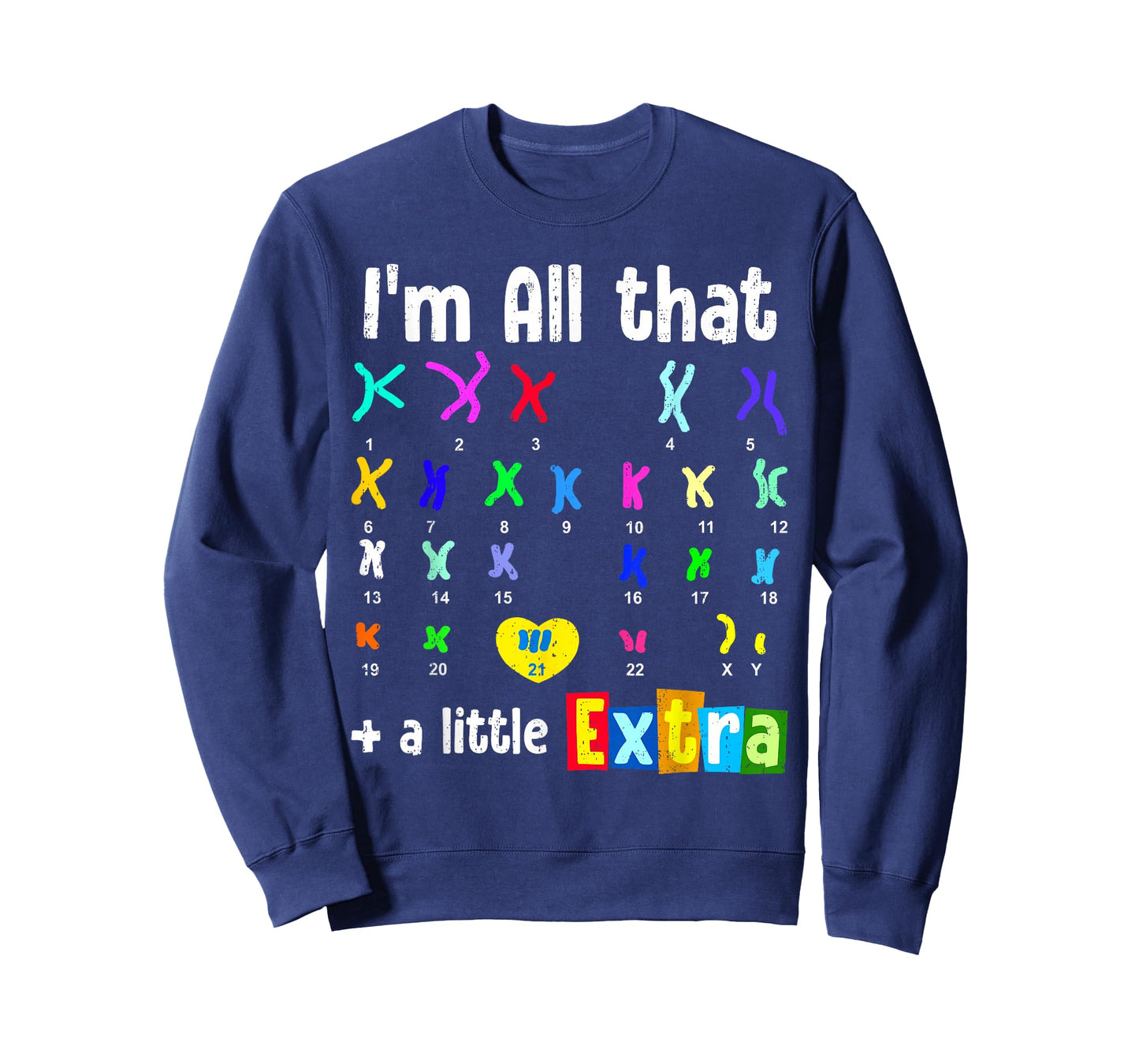 All That Little Extra Down Syndrome Awareness T21 Trisomy 21 T-Shirt